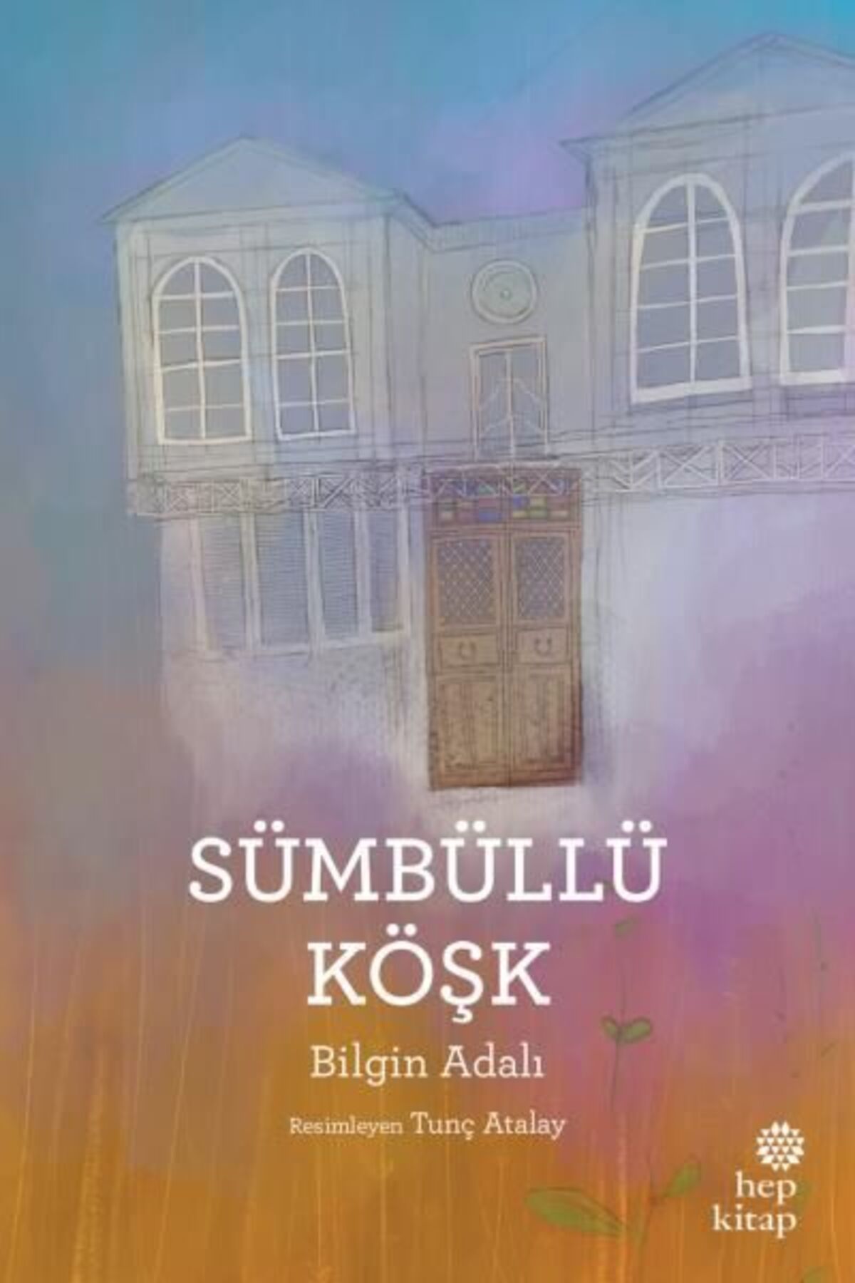 Hep Kitap Sümbüllü Köşk