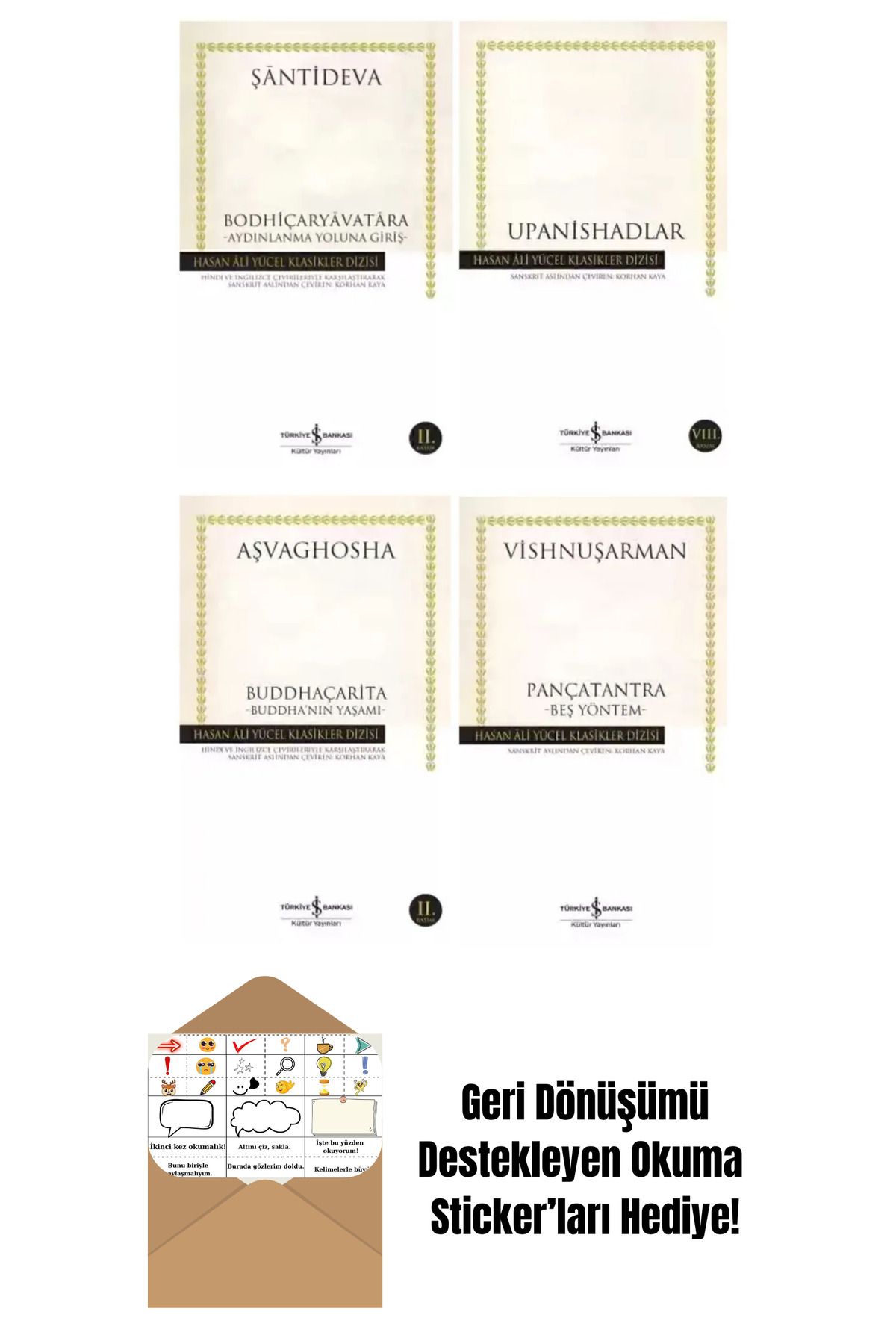 TÜRKİYE İŞ BANKASI KÜLTÜR YAYINLARI Bodhiçaryavatara+Upanishadlar + Okuma Sticker'ları