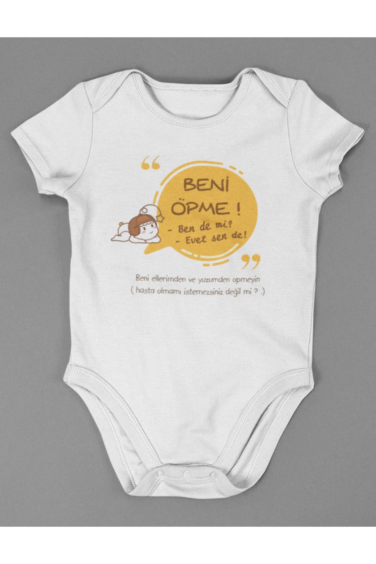 SEVBANO Beni Öpme ! Yazılı Pamuklu Yumuşak Unisex Çıtçıtlı Body Zıbın