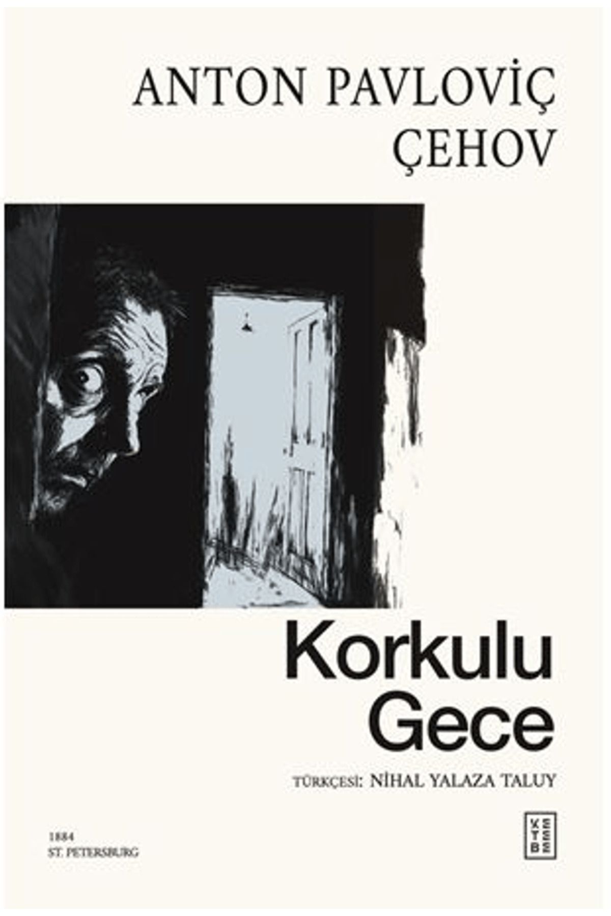 Ketebe Yayınları Korkulu Gece / Anton Pavloviç Çehov / Ketebe Yayınları / 9786255998958