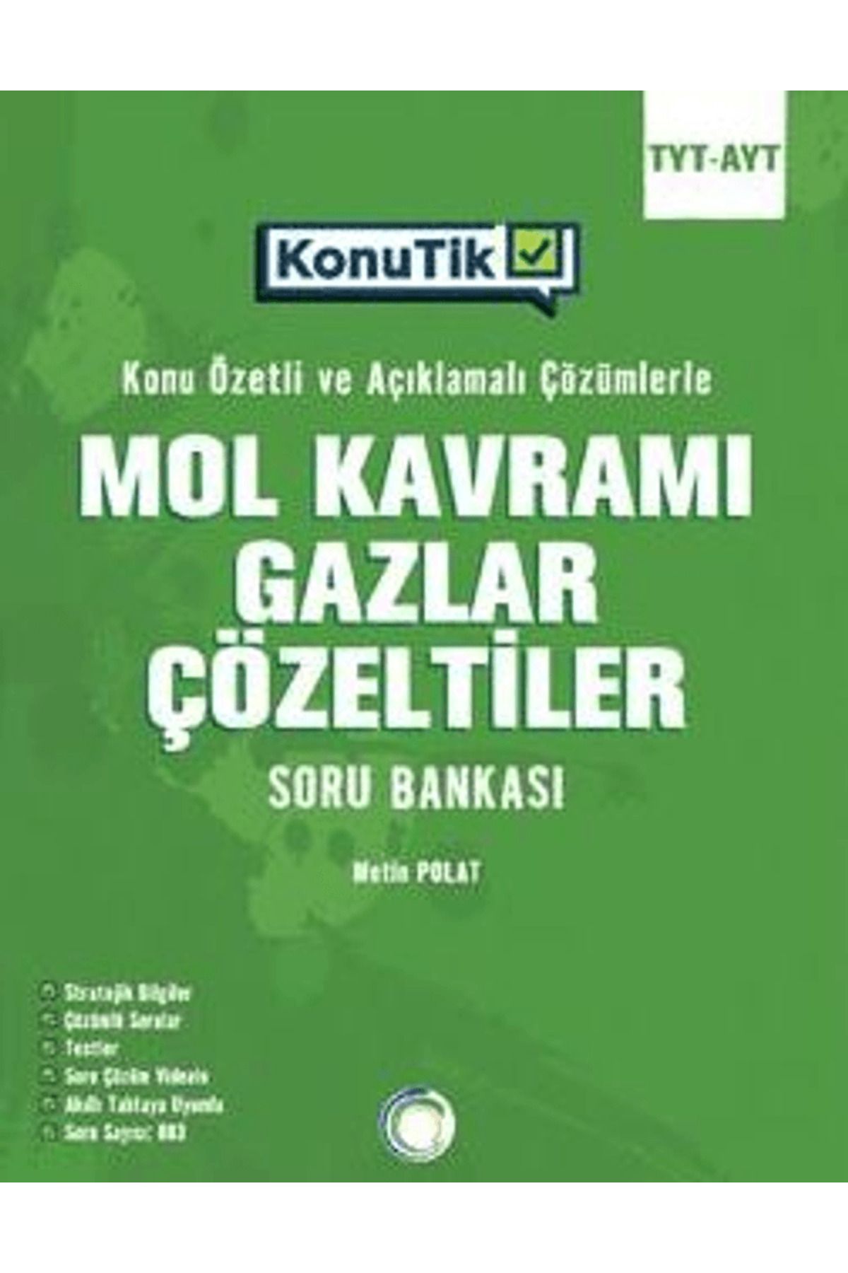 Okyanus Yayınları TYT-AYT Konutik Mol Kavramı Gazlar Çözeltiler / Metin Polat / Okyanus Yayınları / 9786256537835