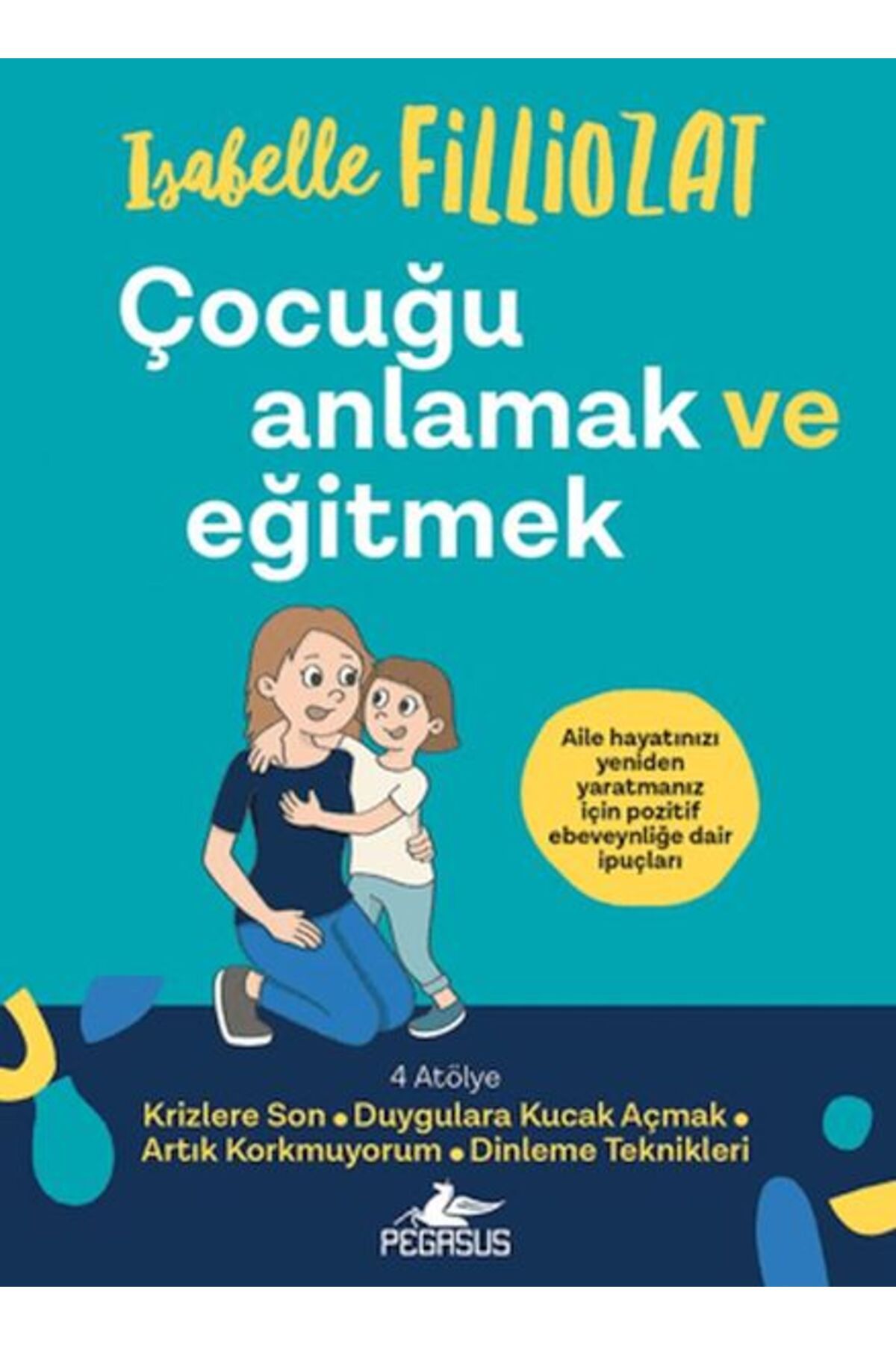 Karatay Yayınları Çocuğu Anlamak ve Eğitmek