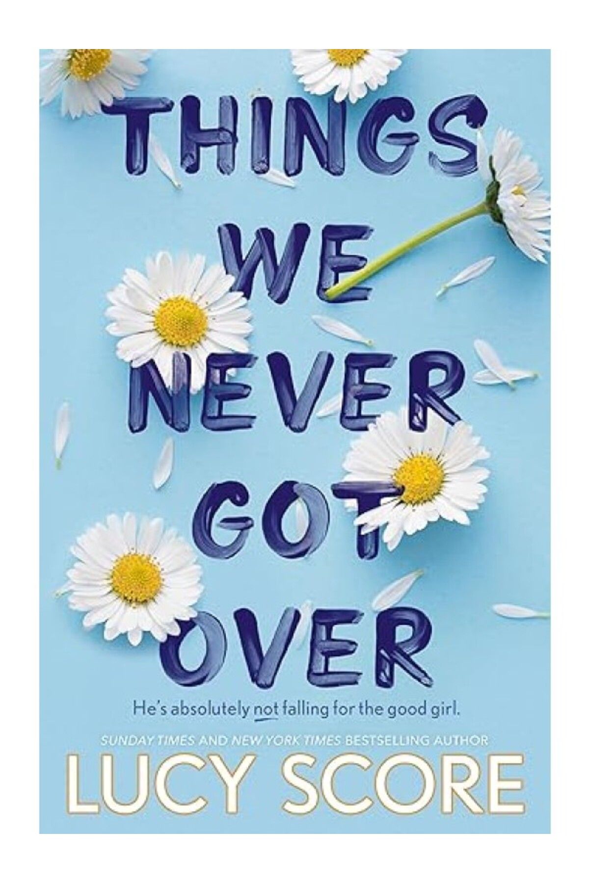 ShopZum Things We Never Got Over: The Sunday Times Bestseller And Tiktok Sensation – Lucy&Apos;S New Book S
