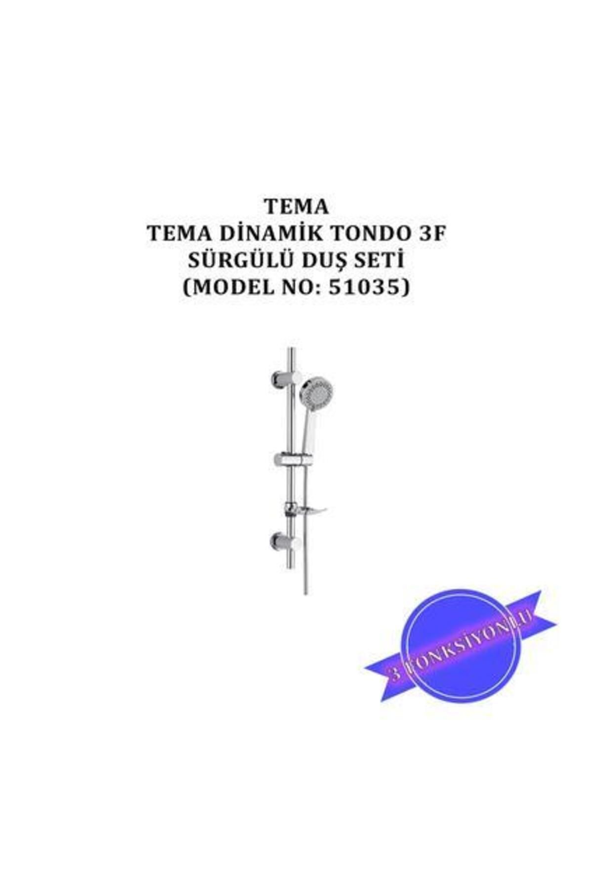 Tema Dinamic Tondo Sürgülü Duş Seti (MODEL NO: 51035)