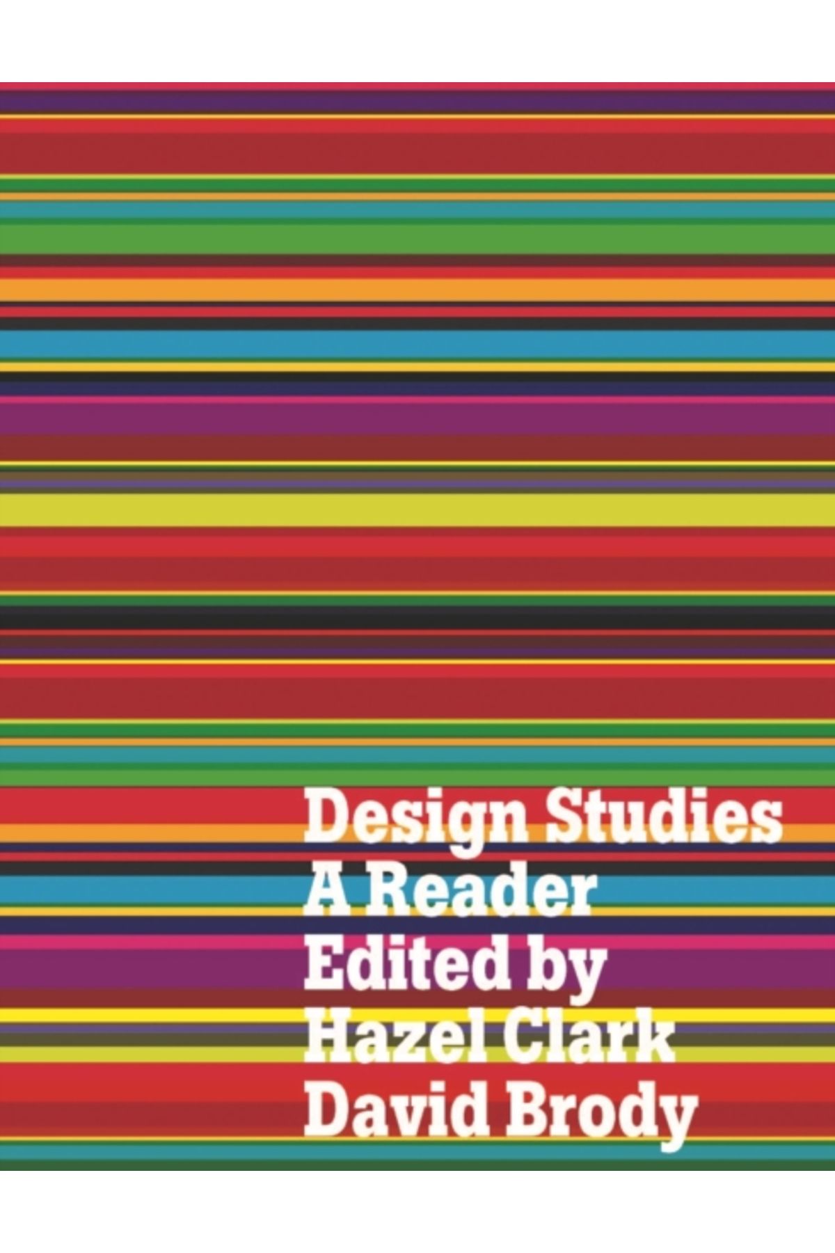 Bloomsbury Design Studies : A Reader