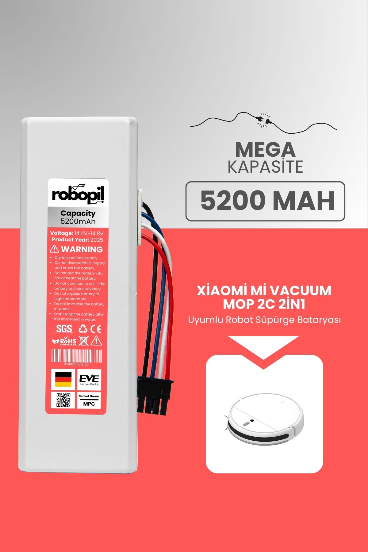 ROBOPİL Xiaomi Mi Vacuum Mop 2c 2in1 Uyumlu Batarya (MEGA KAPASİTE) 5200mah Robot Süpürge Pil Xmstjqr2c