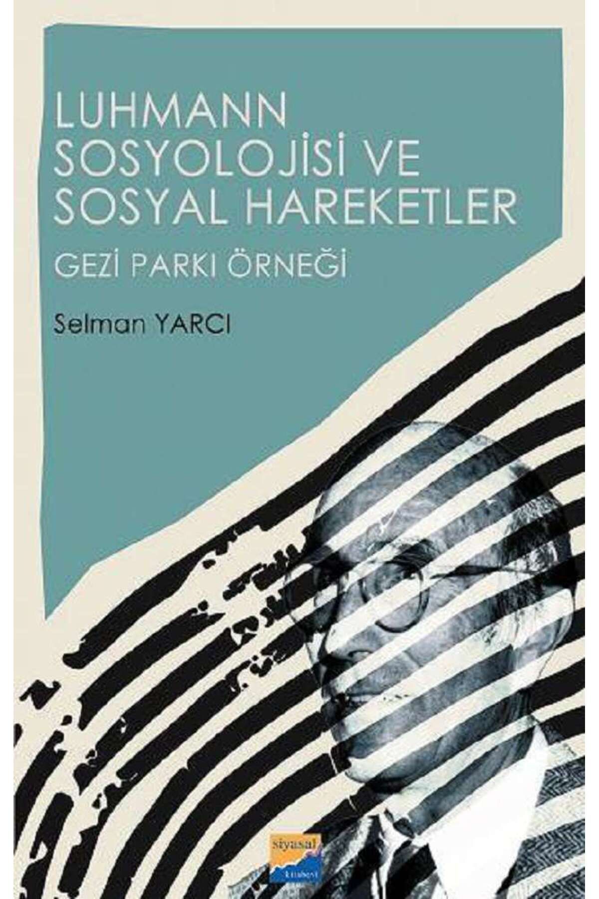 Siyasal Kitabevi Luhmann Sosyolojisi ve Sosyal Hareketler