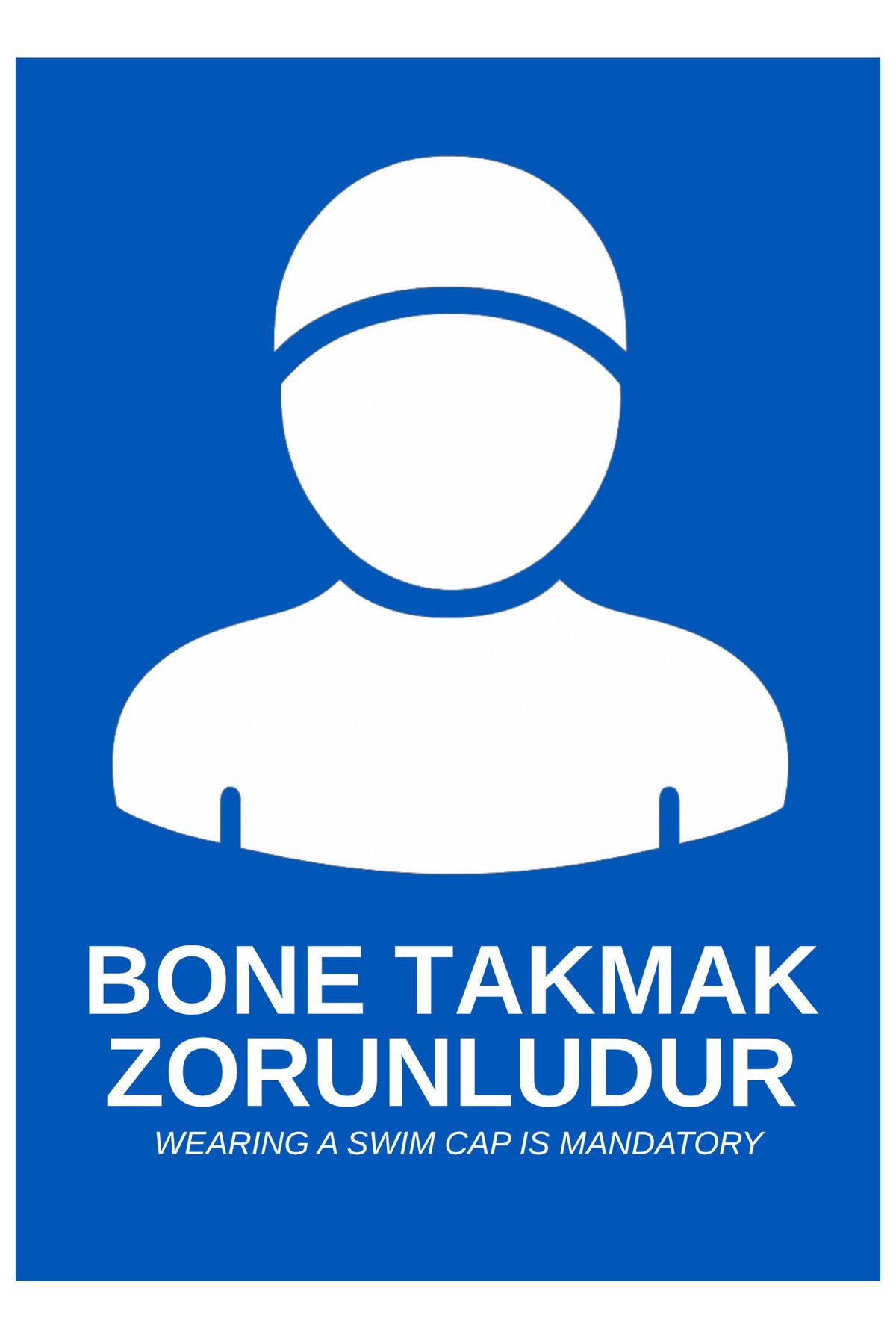 Pamukçu Ambalaj Havuz Levhaları - Bone Takmak Zorunludur Levhası (25x35 - Dekota Foam - Dijital Baskı)