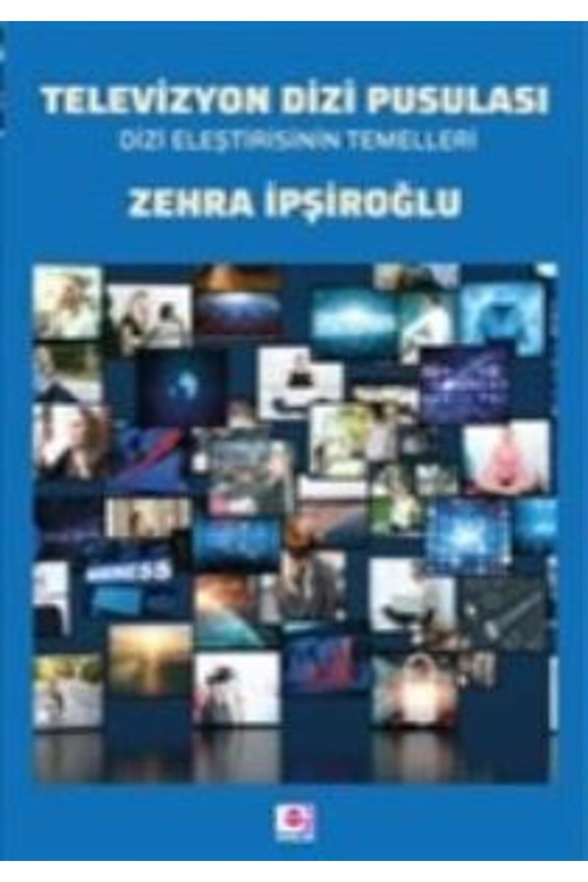 E yayınları Televizyon Dizi Pusulası