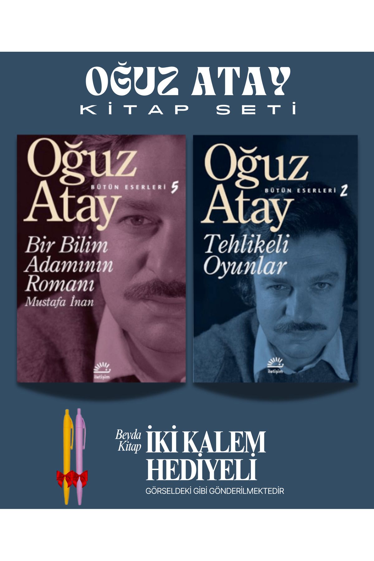 İletişim Yayınları Bir Bilim Adamının Romanı - Tehlikeli Oyunlar - Oğuz Atay - İki Kalem Hediyeli