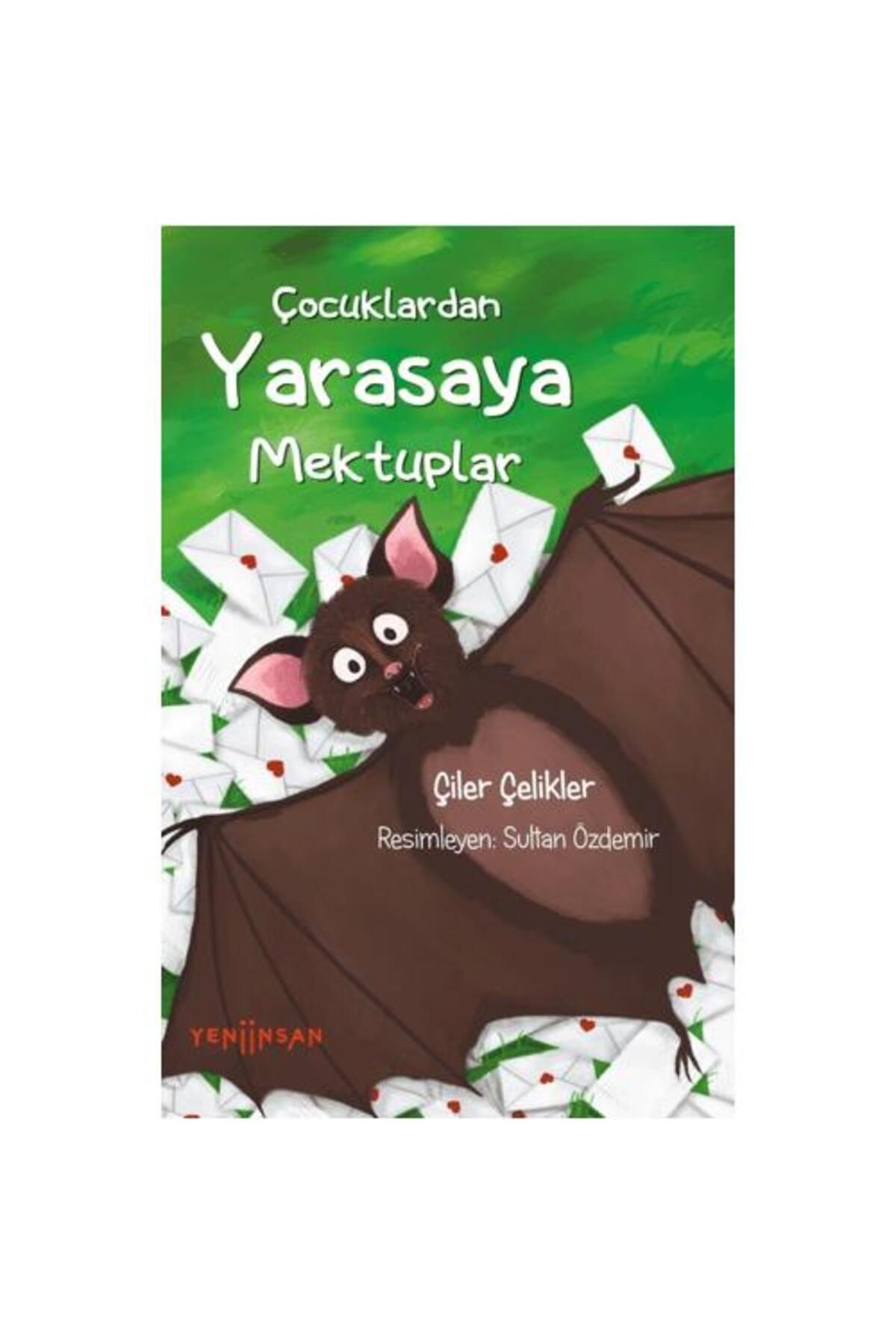Yeni İnsan Yayınevi Çocuklardan Yarasaya Mektuplar