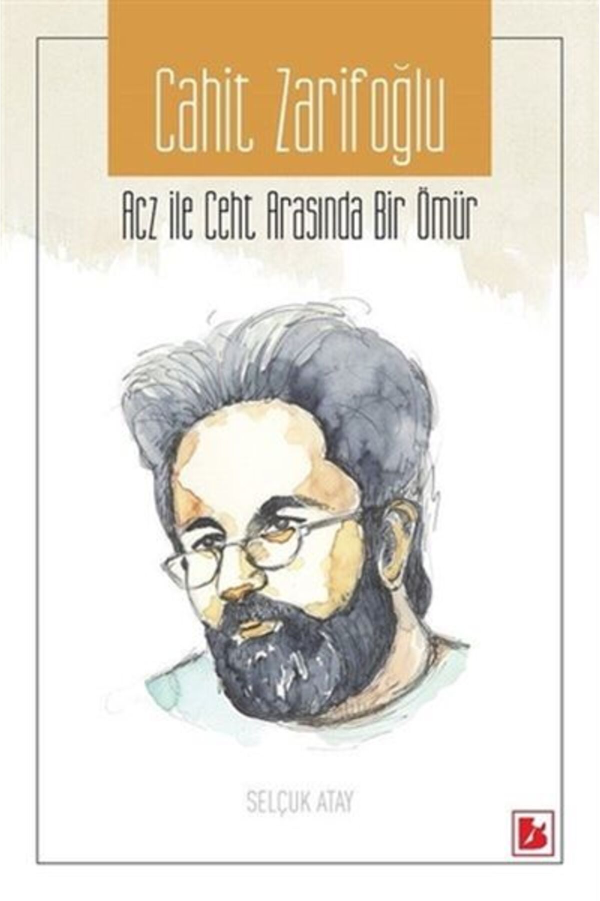 Bİr yayıncılık Cahit Zarifoğlu