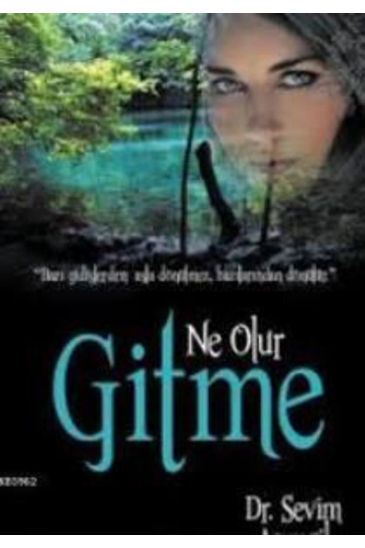 Çelik Yayınevi Ne Olur Gitme