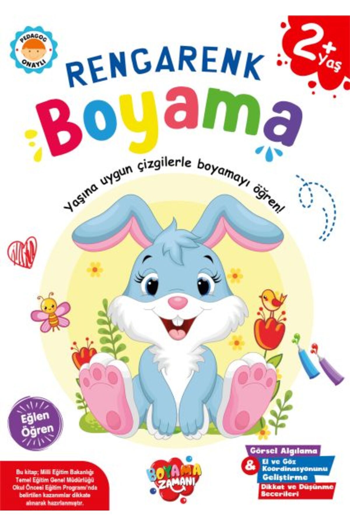 BOYAMA ZAMANI Rengarenk Boyama 2 Yaş
