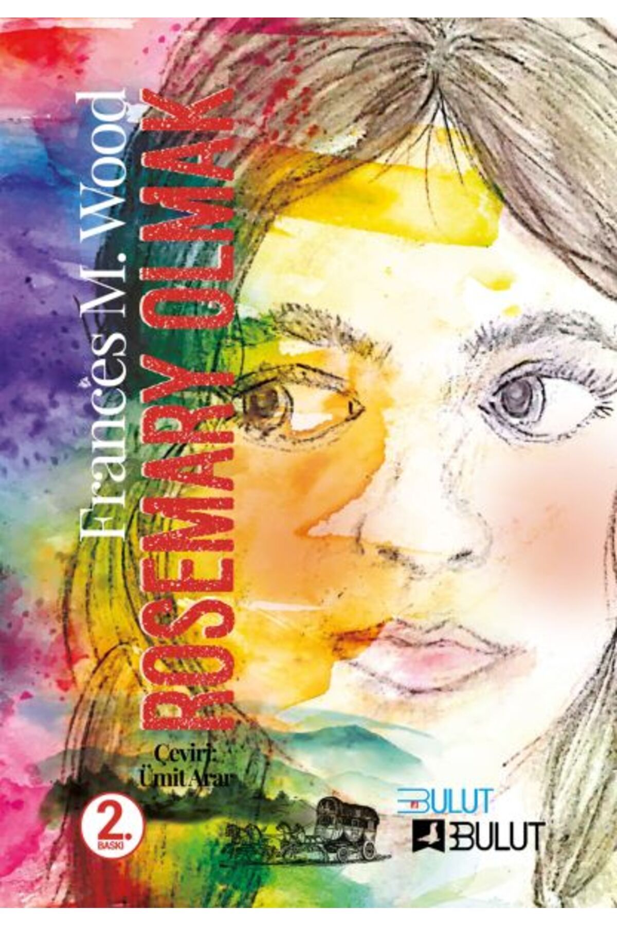 Bulut Yayınları Rosemary Olmak