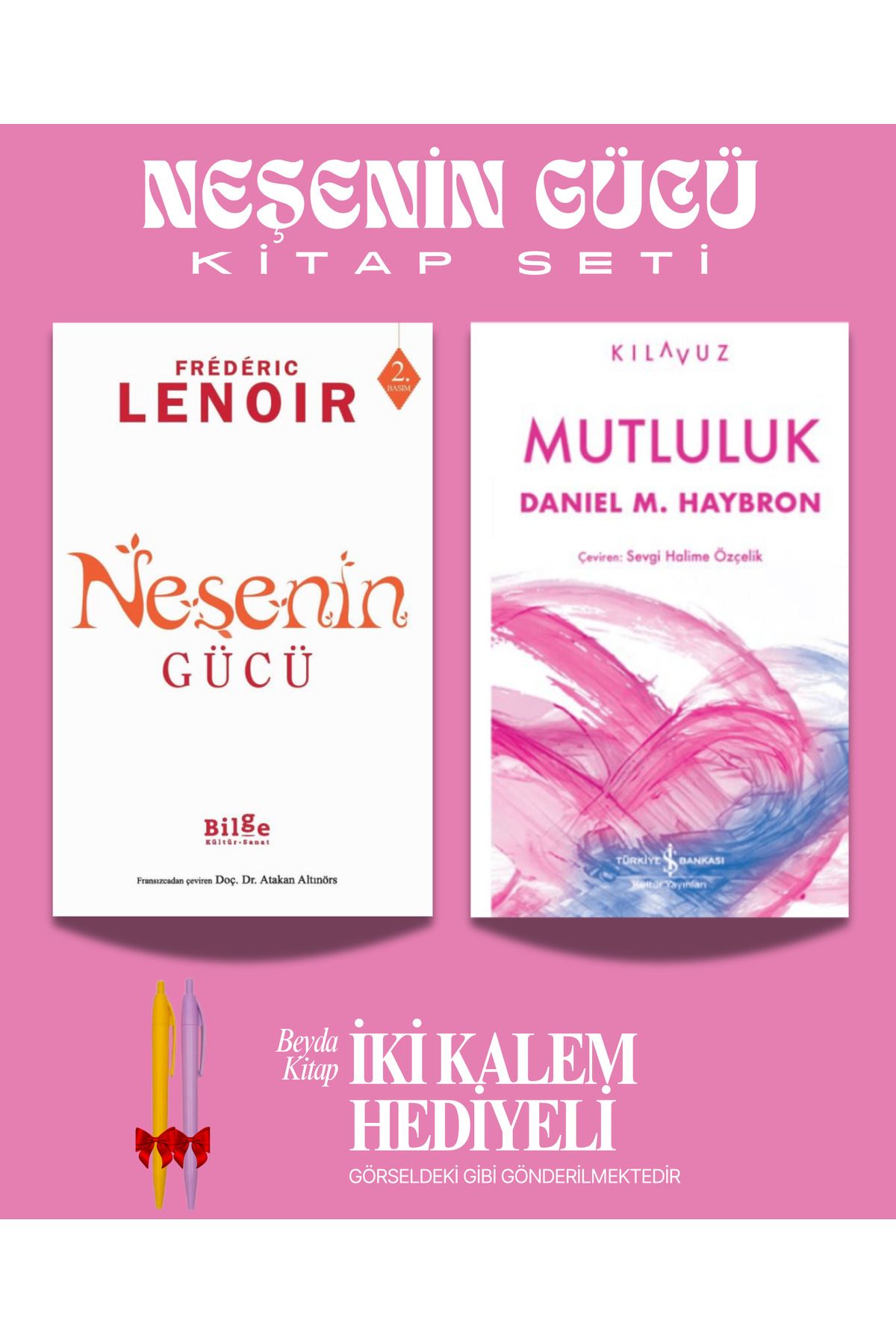 Bilge Kültür Sanat Neşenin Gücü - Mutluluk - Kitap - İki Kalem Hediyeli