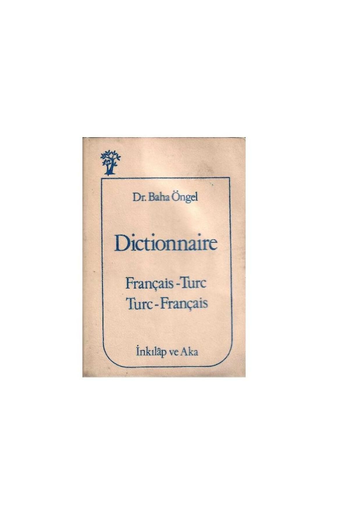 Türk Dil Kurumu Yayınları Français - Turc - Turc - Français Dictionnaire - Fransızca - Türkçe - Türkçe - Fransızca Cep Sözlüğü