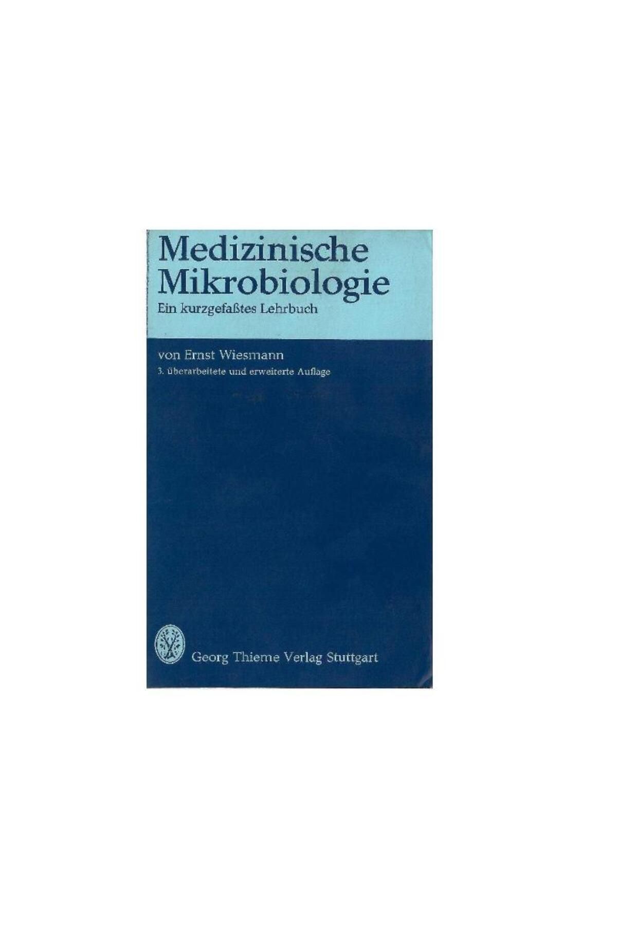 Türk Dil Kurumu Yayınları Medizinische Mikrobiologie - Ein kurzgefaßtes Lehrbuch