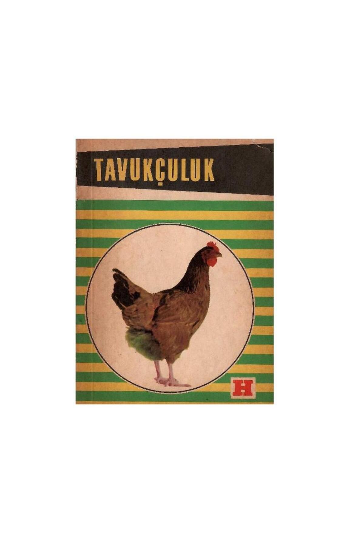 Türk Dil Kurumu Yayınları Tavukçuluk - Tarık Rona