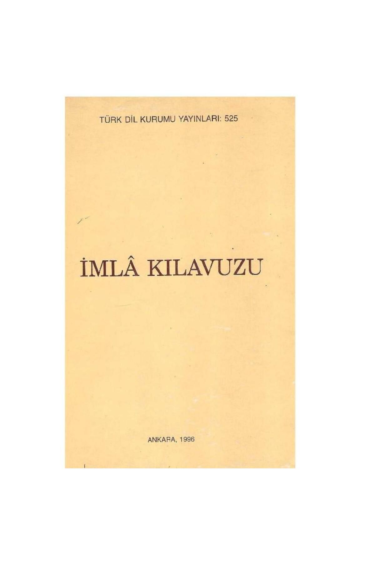 Türk Dil Kurumu Yayınları İmla Kılavuzu - Türk Dil Kurumu