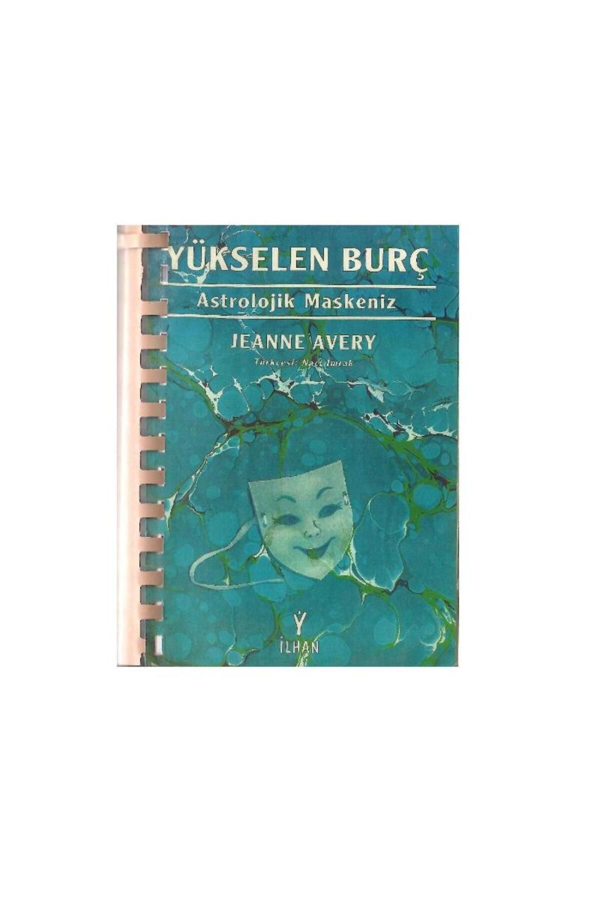 Türk Dil Kurumu Yayınları Yükselen Burç Astrolojik Maskeniz - Jeanne Avery
