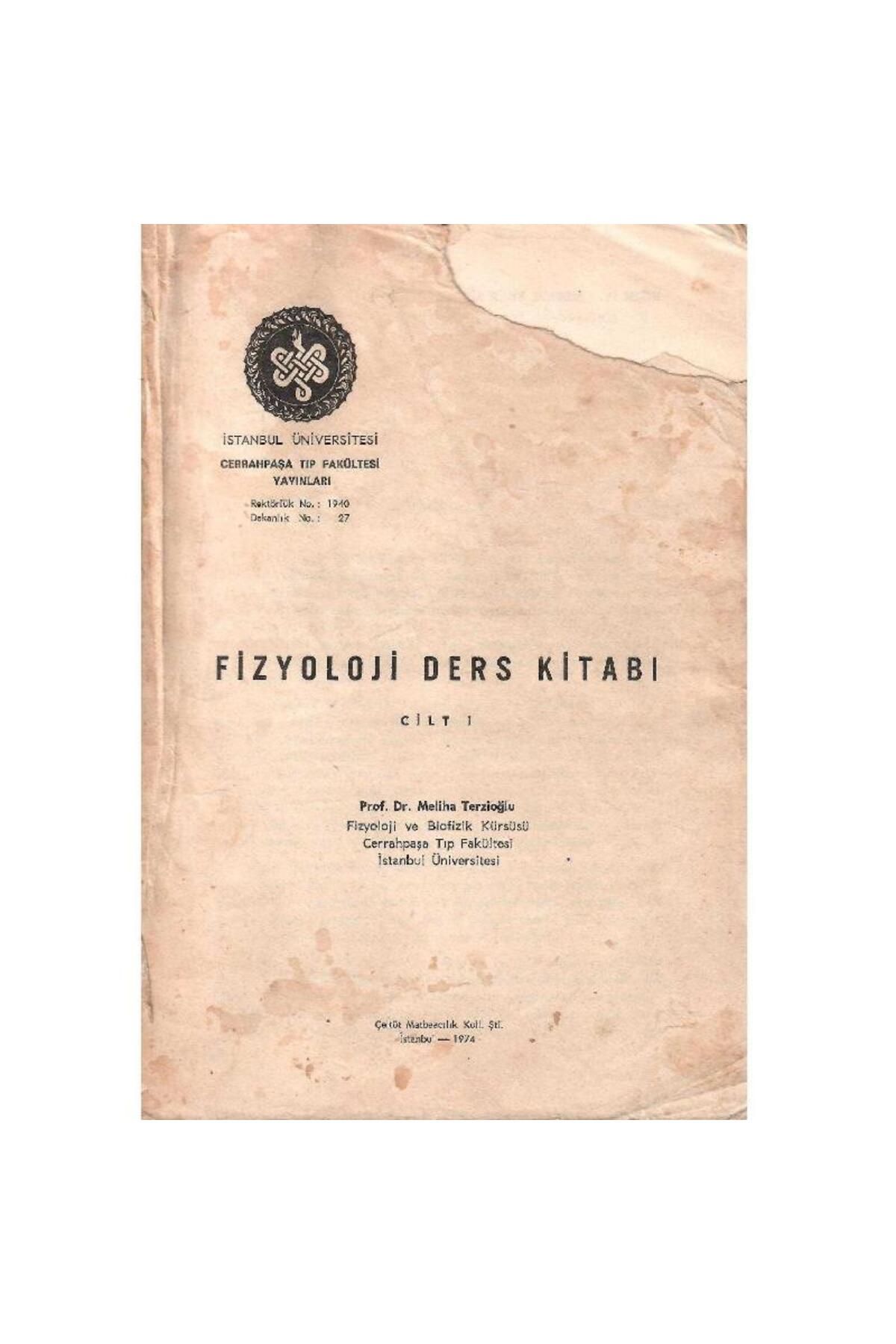 Türk Dil Kurumu Yayınları Fizyoloji Ders Kitabı Cilt I - Prof.Dr.Meliha Terzioğlu