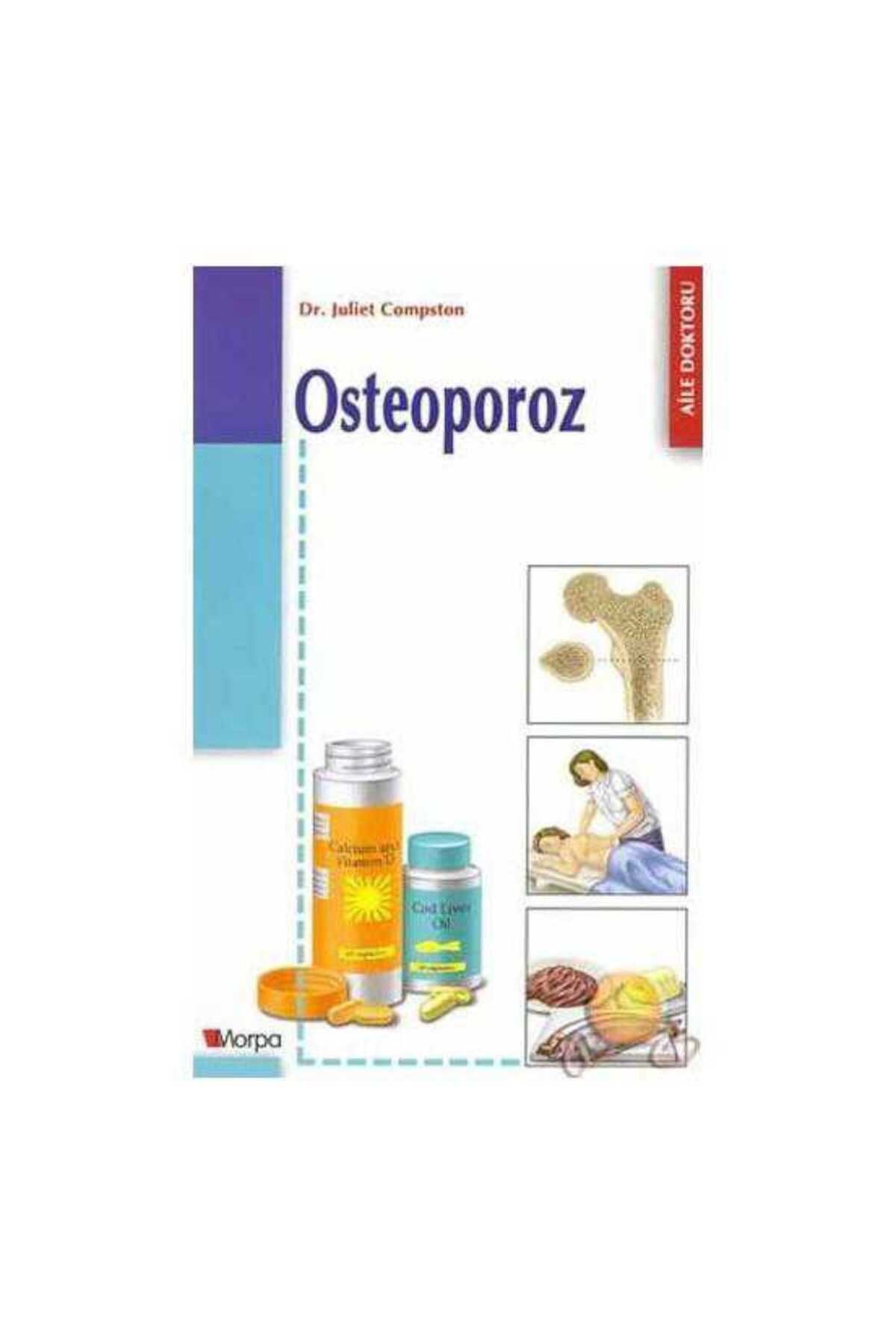 Türk Dil Kurumu Yayınları Osteoporoz ( Understanding Osteoporosis )