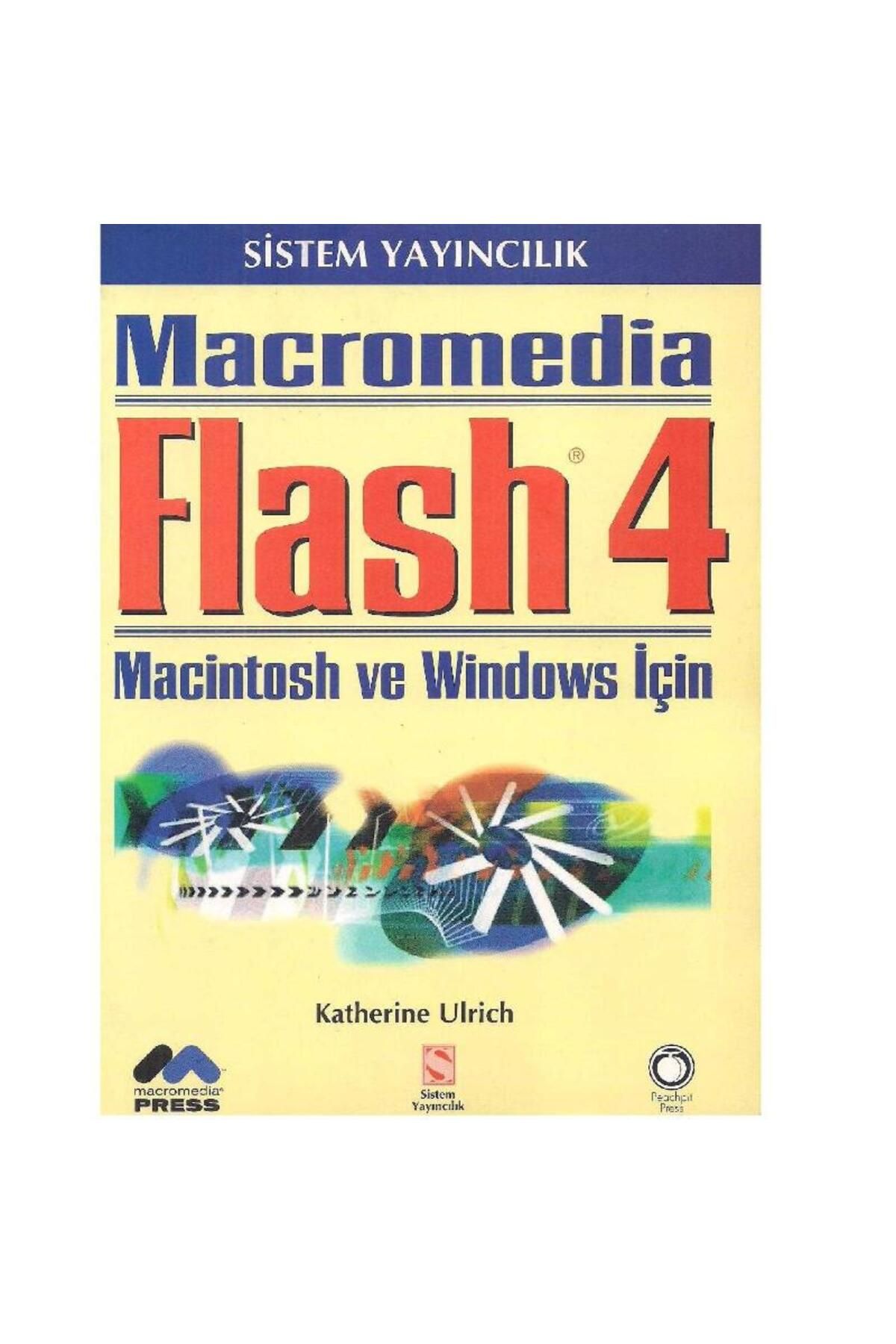 Türk Dil Kurumu Yayınları Macromedia Flash 4 (Windows ve Macintosh Sürümü) - Katherine Ulrich