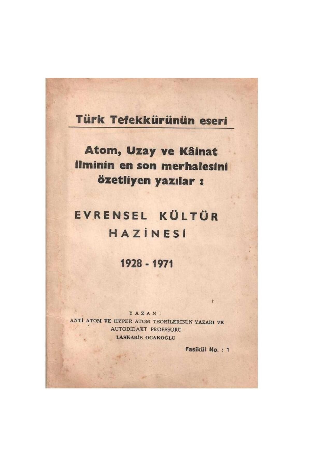 Türk Dil Kurumu Yayınları Türk Tefekkürünün Eseri Atom, Uzay Ve Kâinat İlminin En Son Merhalesini (1.Baskı)