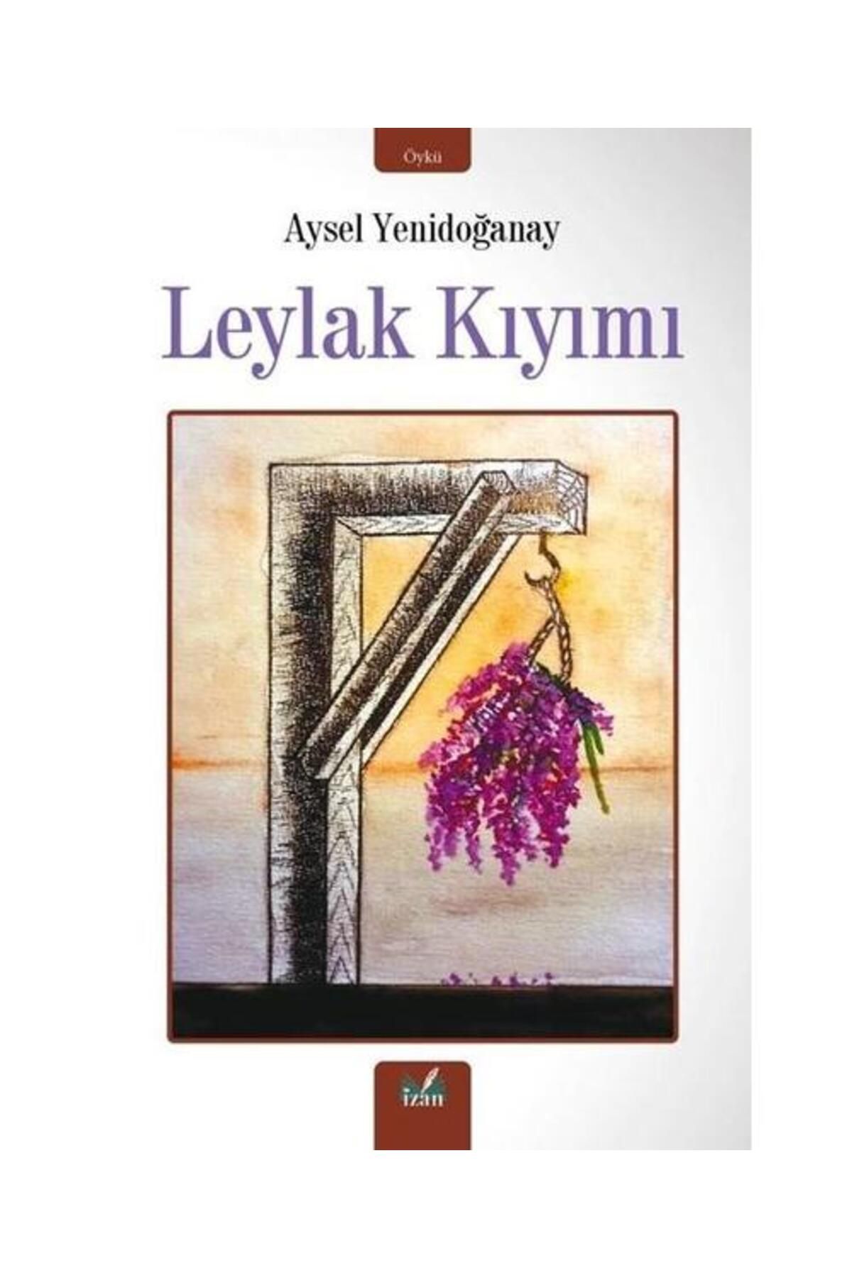 İzan Yayıncılık Leylak Kıyımı