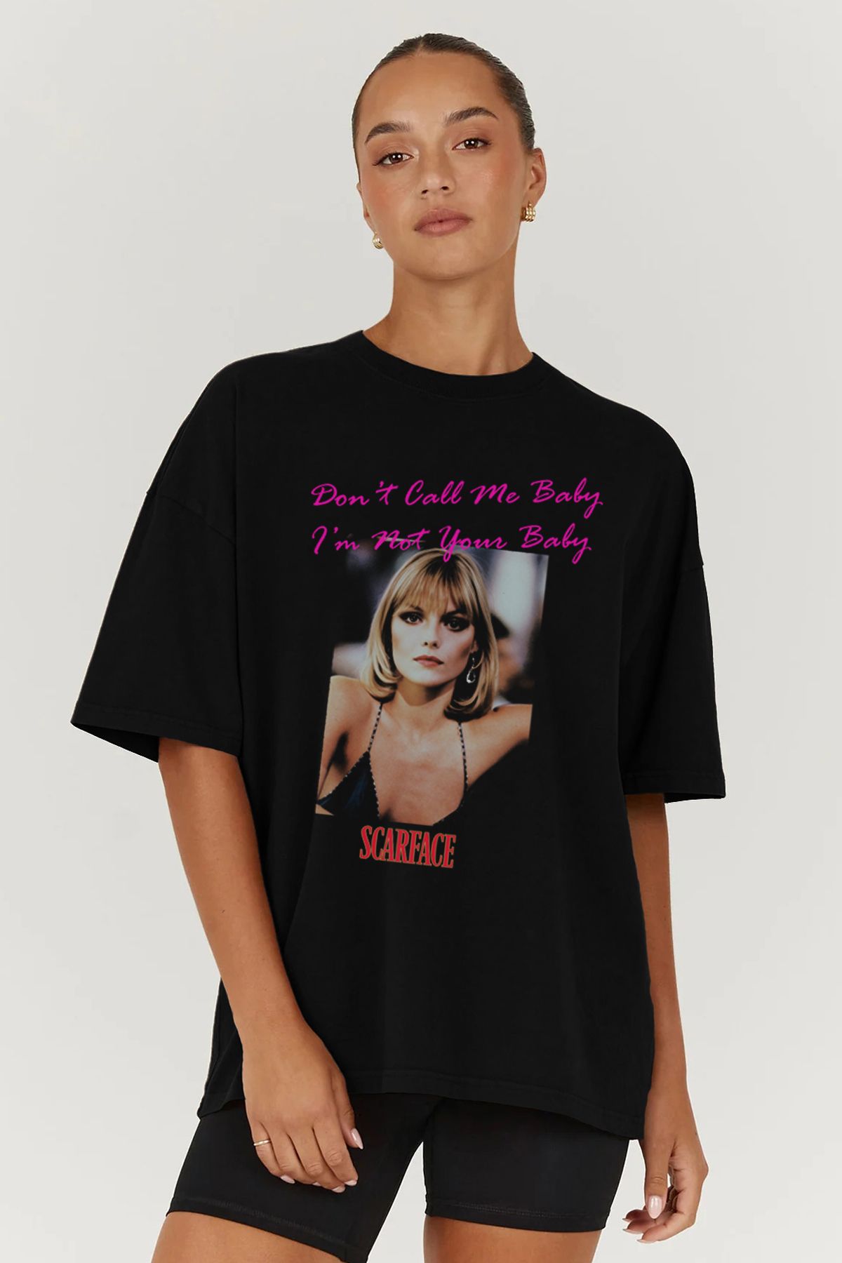 MODA Scarface Don't Call Me Baby I'm Not Your Baby Baskılı Oversize Kalıp Siyah Kadın Tişört