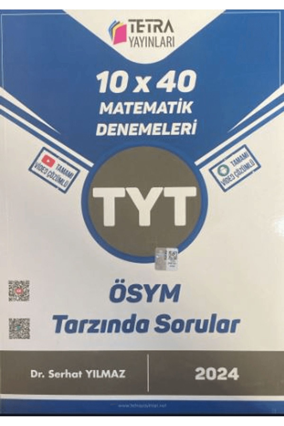 TETRA Yayınları TYT 10x40 Matematik Denemeleri / Serhat Yılmaz / Tetra Yayınları / 9786259881416