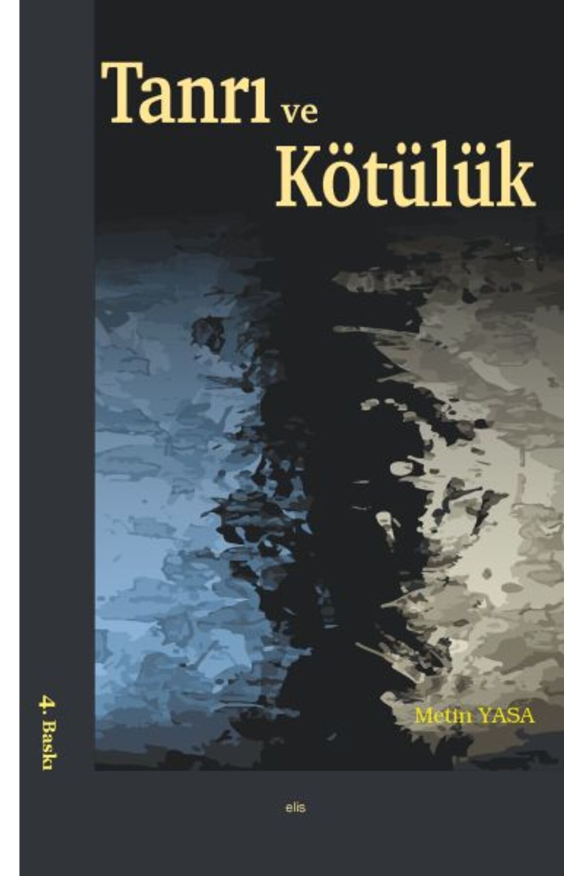 Elis Yayınları Tanrı ve Kötülük