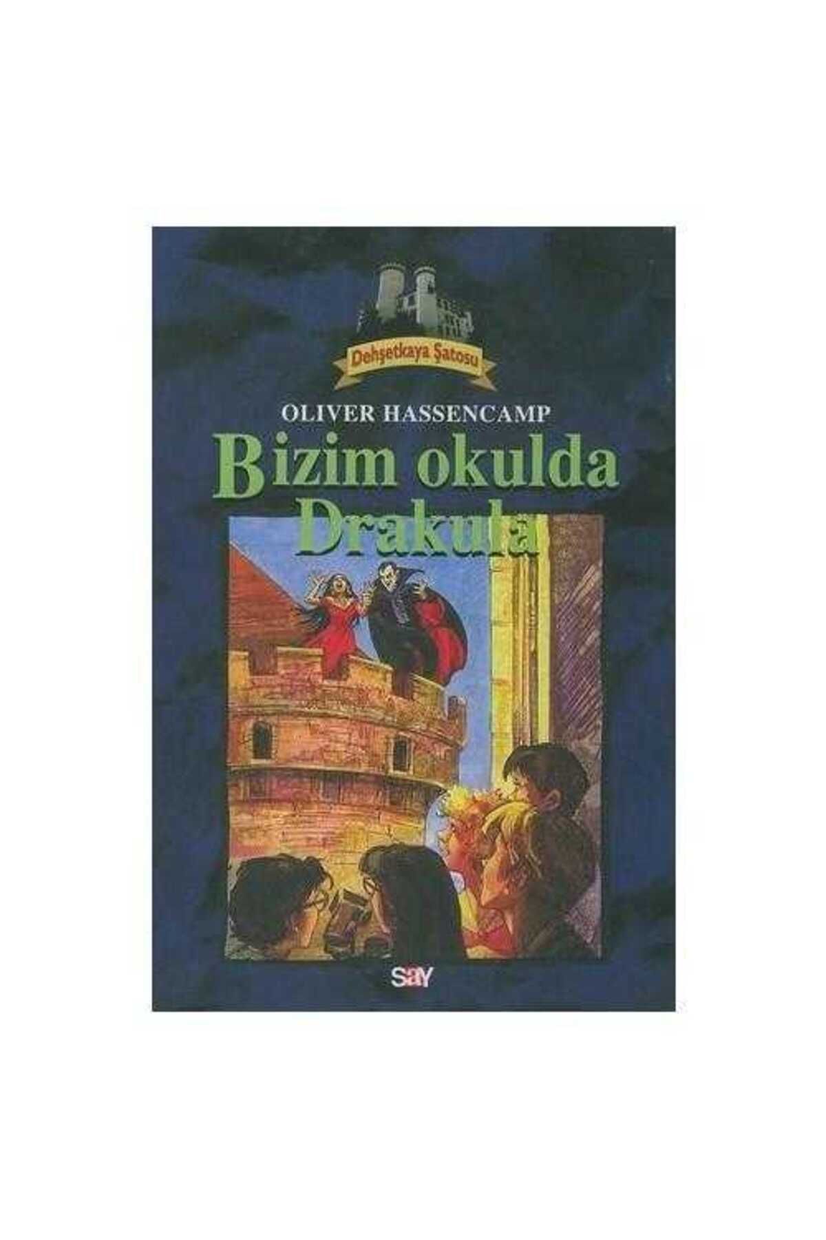 Türk Dil Kurumu Yayınları Bizim Okulda Drakula; Dehşetkaya Dizisi - 8 - Oliver Hassencamp