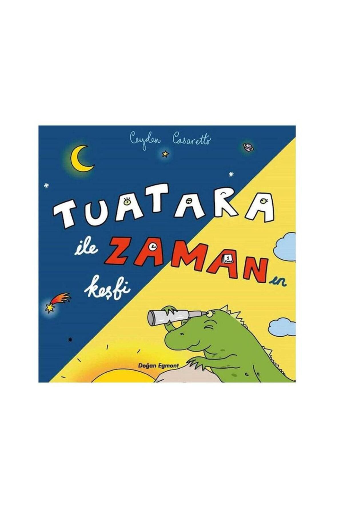Türk Dil Kurumu Yayınları Tuatara İle Zaman'ın Keşfi - Ceyden Casaretto (1.Baskı)