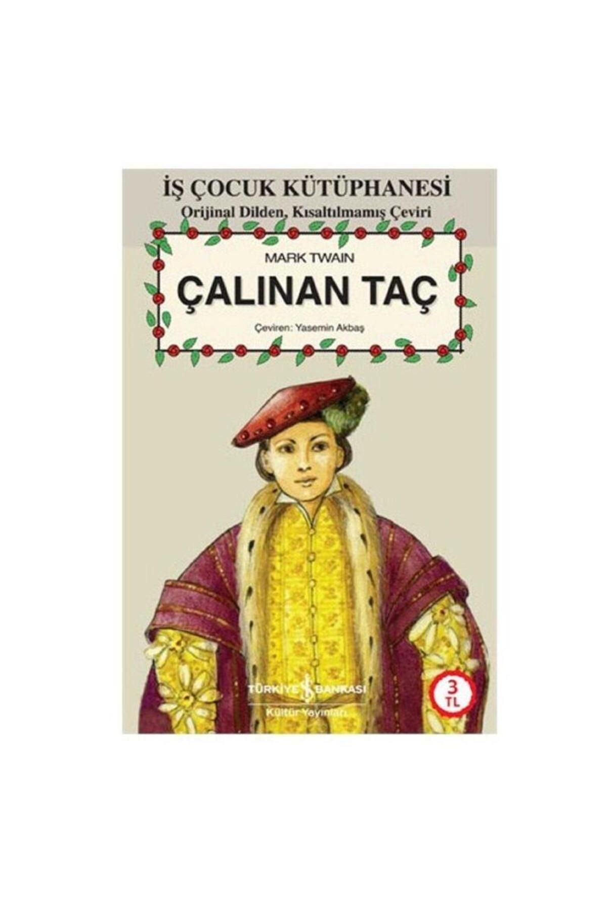 Türk Dil Kurumu Yayınları Çalınan Taç - Mark Twain
