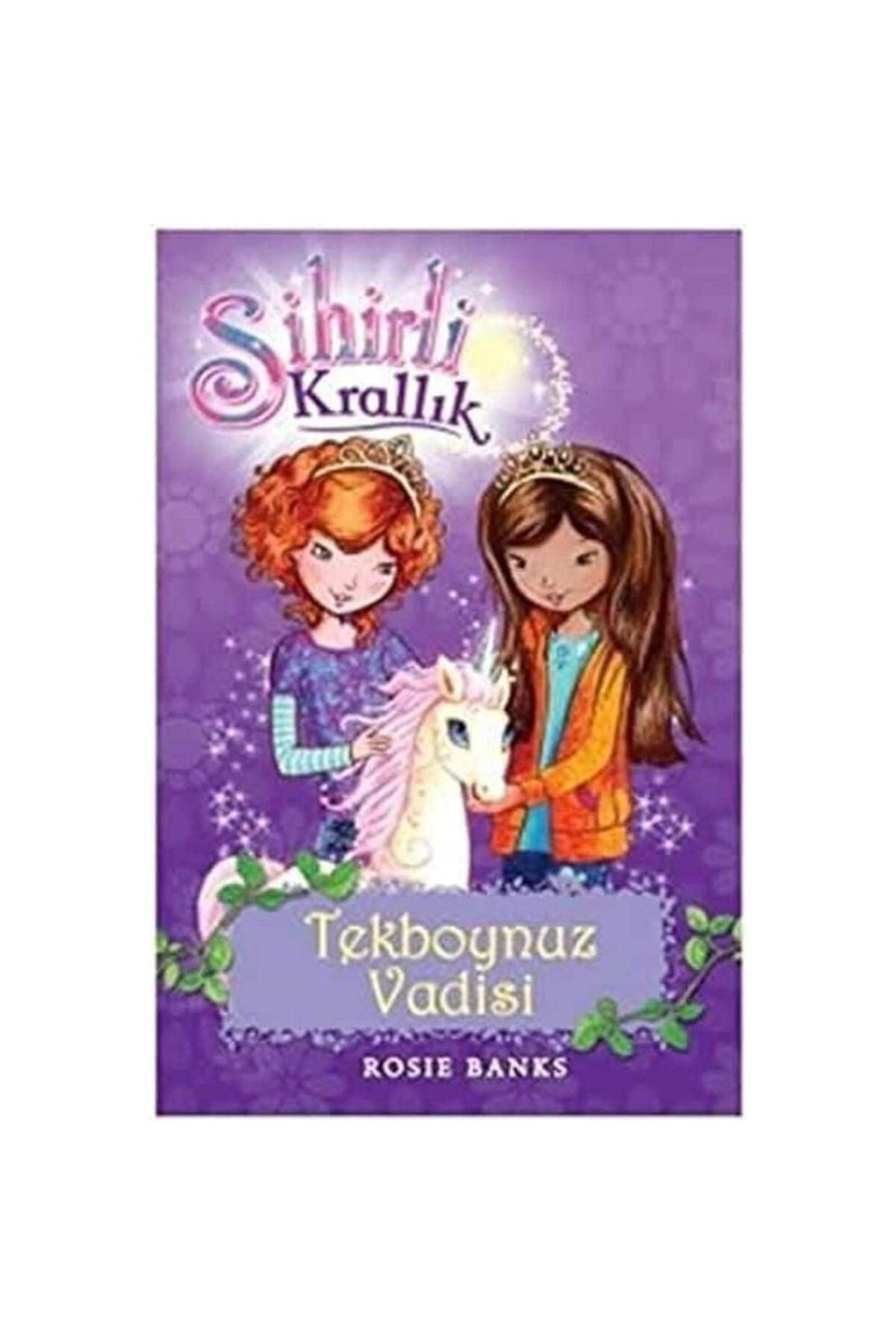 Türk Dil Kurumu Yayınları Sihirli Krallık 2. Kitap: Tekboynuz Vadisi - Rosie Banks