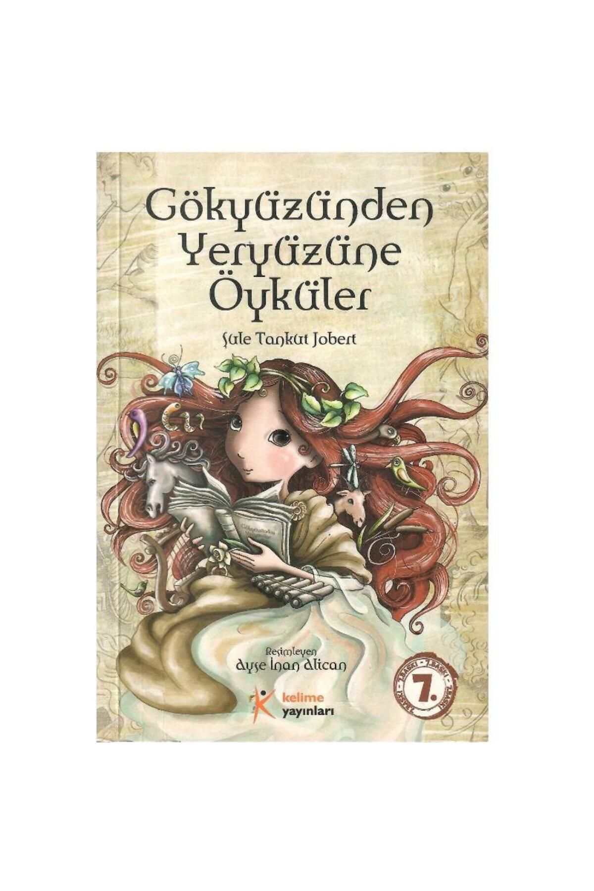 Türk Dil Kurumu Yayınları Gökyüzünden Yeryüzüne Öyküler - Şule Tankut Jobert