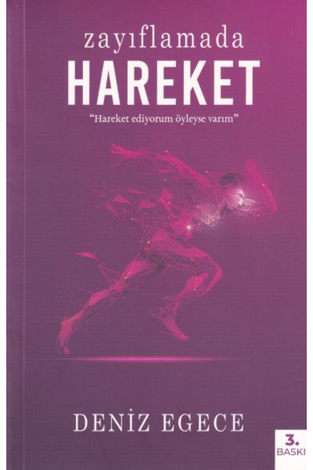 Destek Yayınları Zayıflamada Hareket