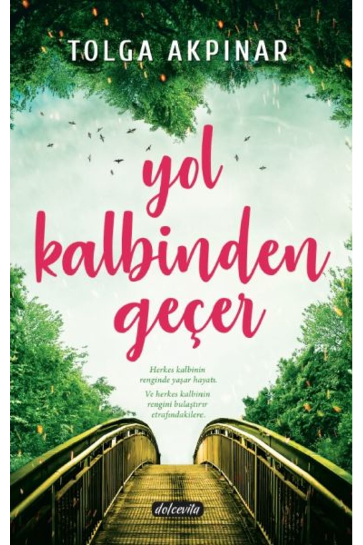 Dolce Vita Kitap Yol Kalbinden Geçer
