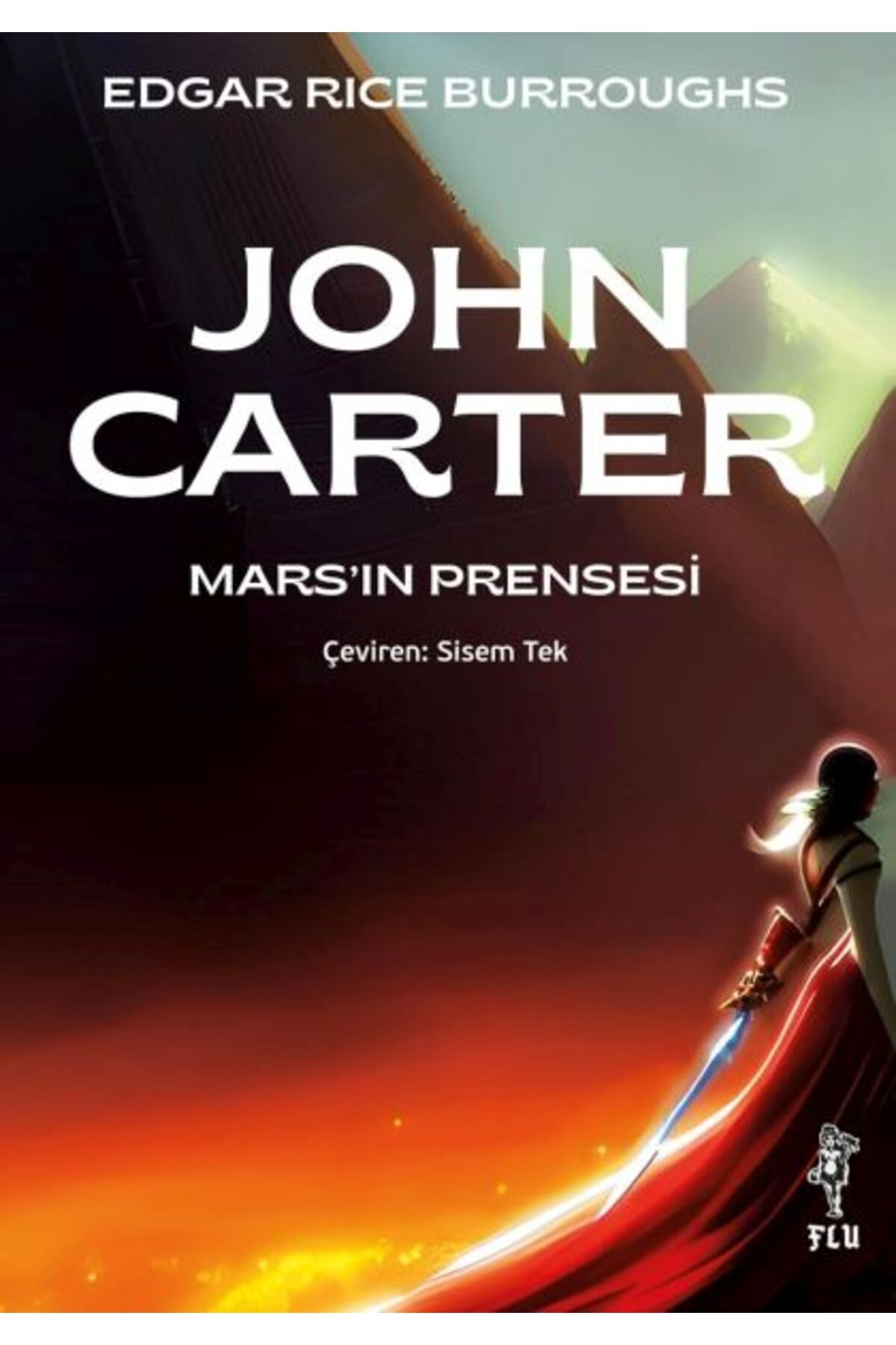 Flora Kitap John Carter – Mars’ın Prensesi