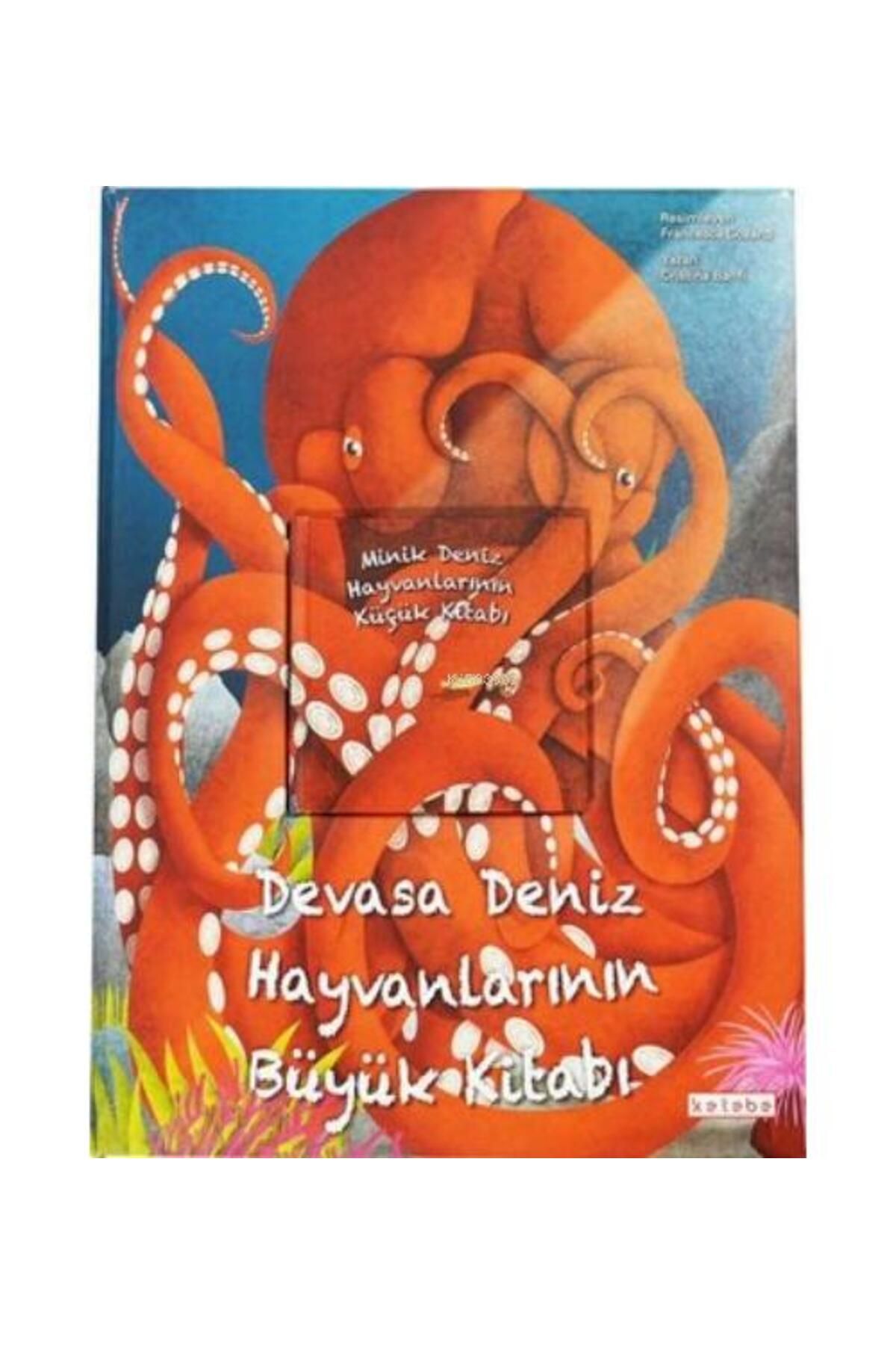 Ketebe Yayınları Devasa Deniz Hayvanlarının Büyük Kitabı & Minik Deniz Hayvanlarının Küçük