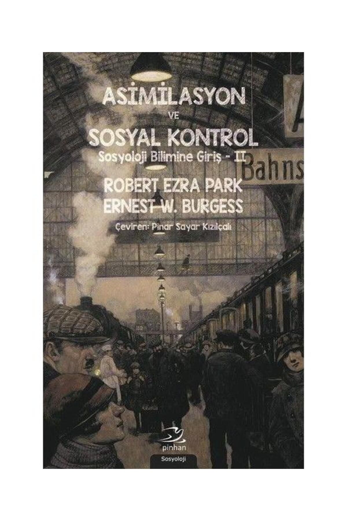 Pinhan Yayıncılık Asimilasyon Ve Sosyal Kontrol