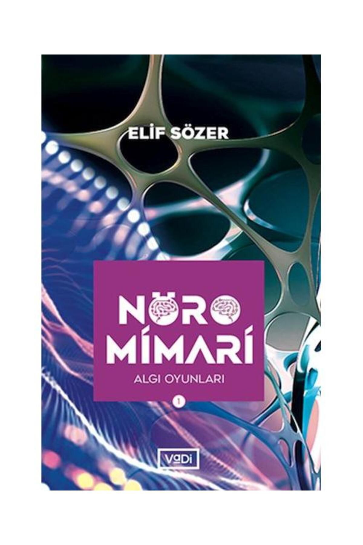 Vadi Yayınları Nöromimari 1 Algı Oyunları
