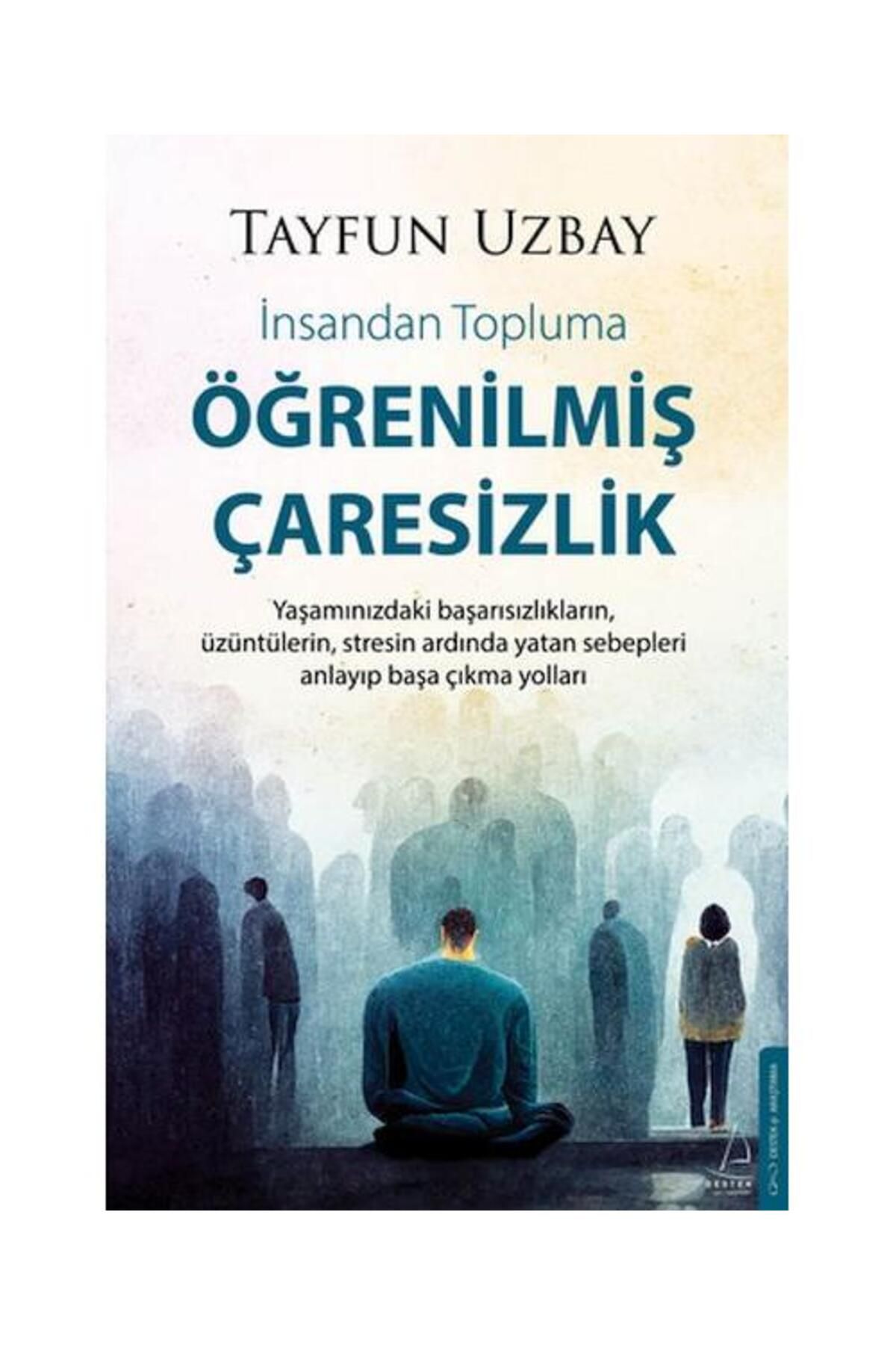 Destek Yayınları Öğrenilmiş Çaresizlik