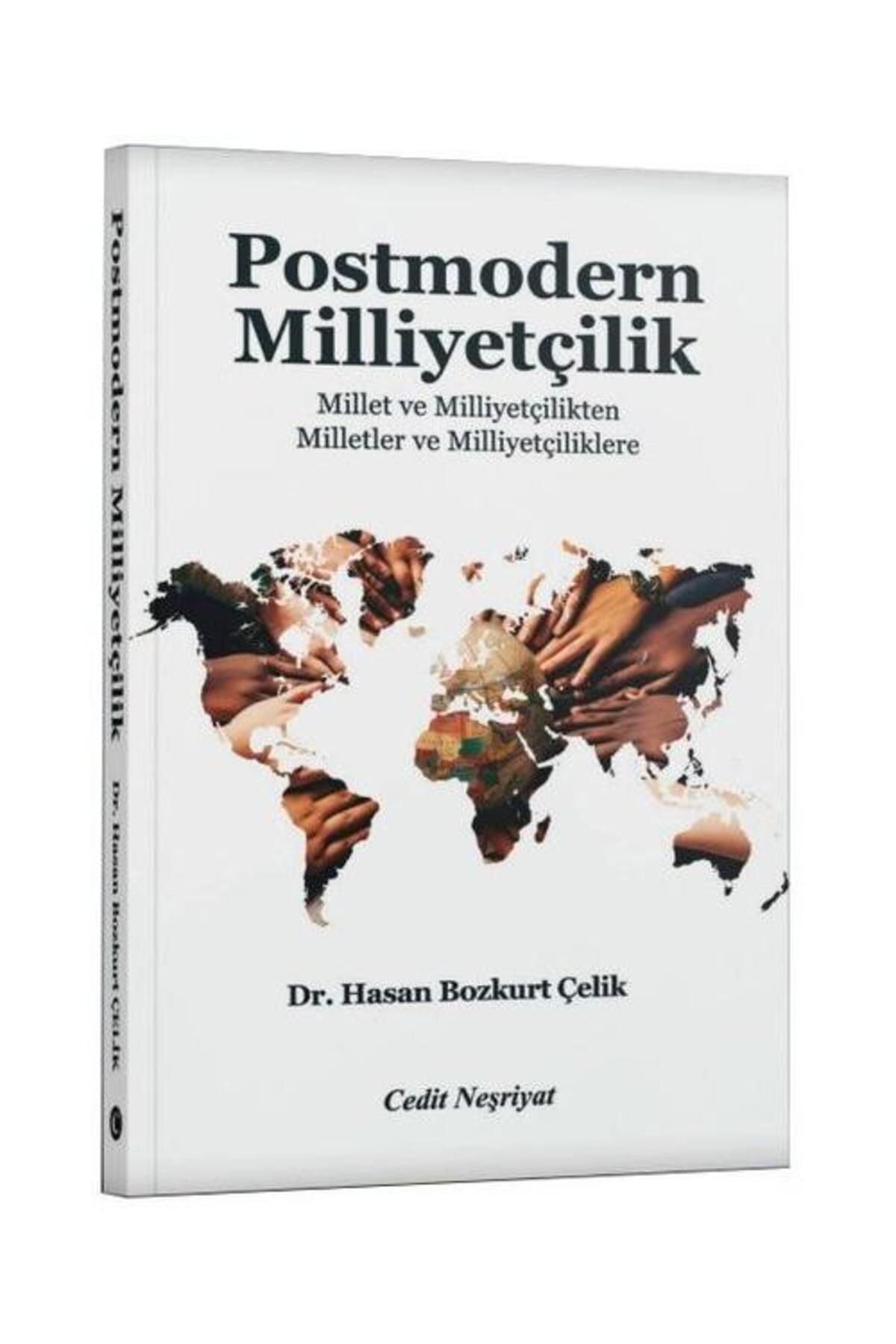 Cedit Neşriyat Postmodern Milliyetçilik Millet ve Milliyetçilikten Milletler ve Milliyetçiliklere