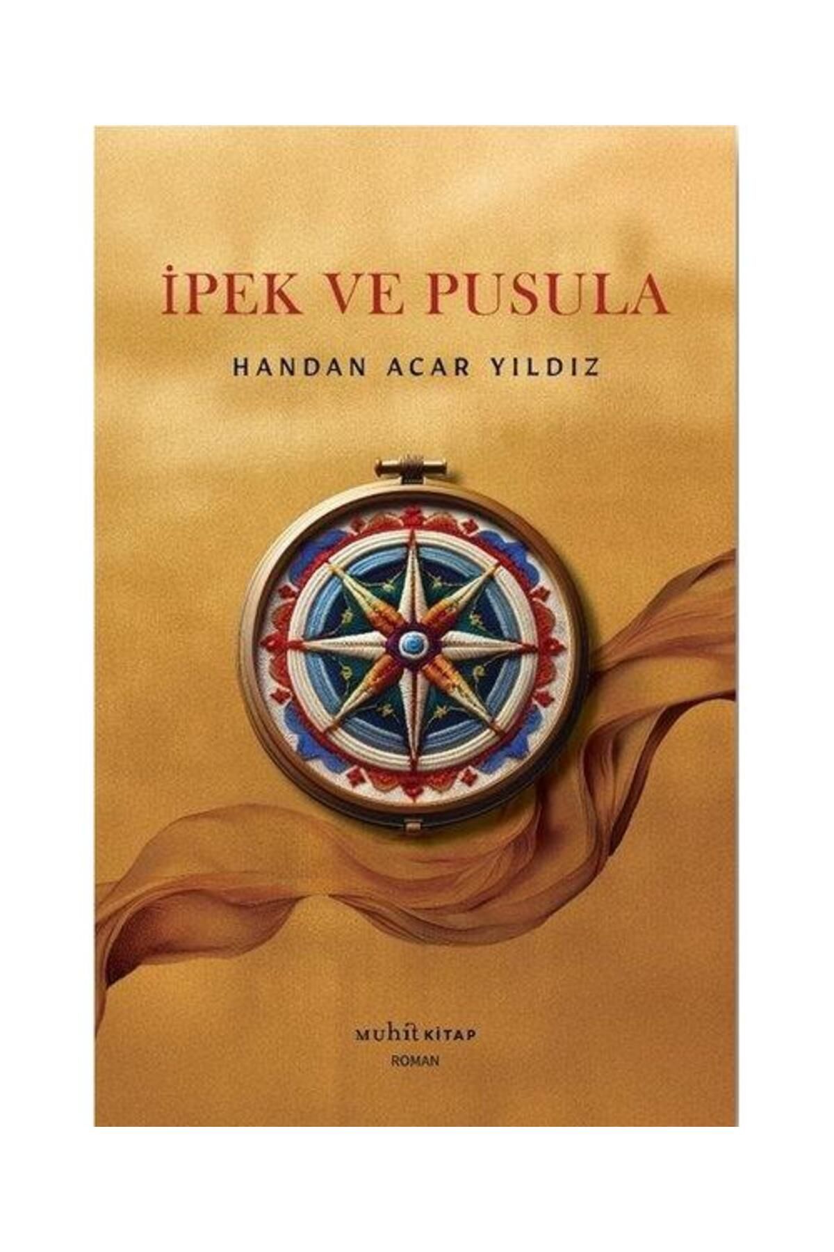 Muhit Kitap İpek ve Pusula