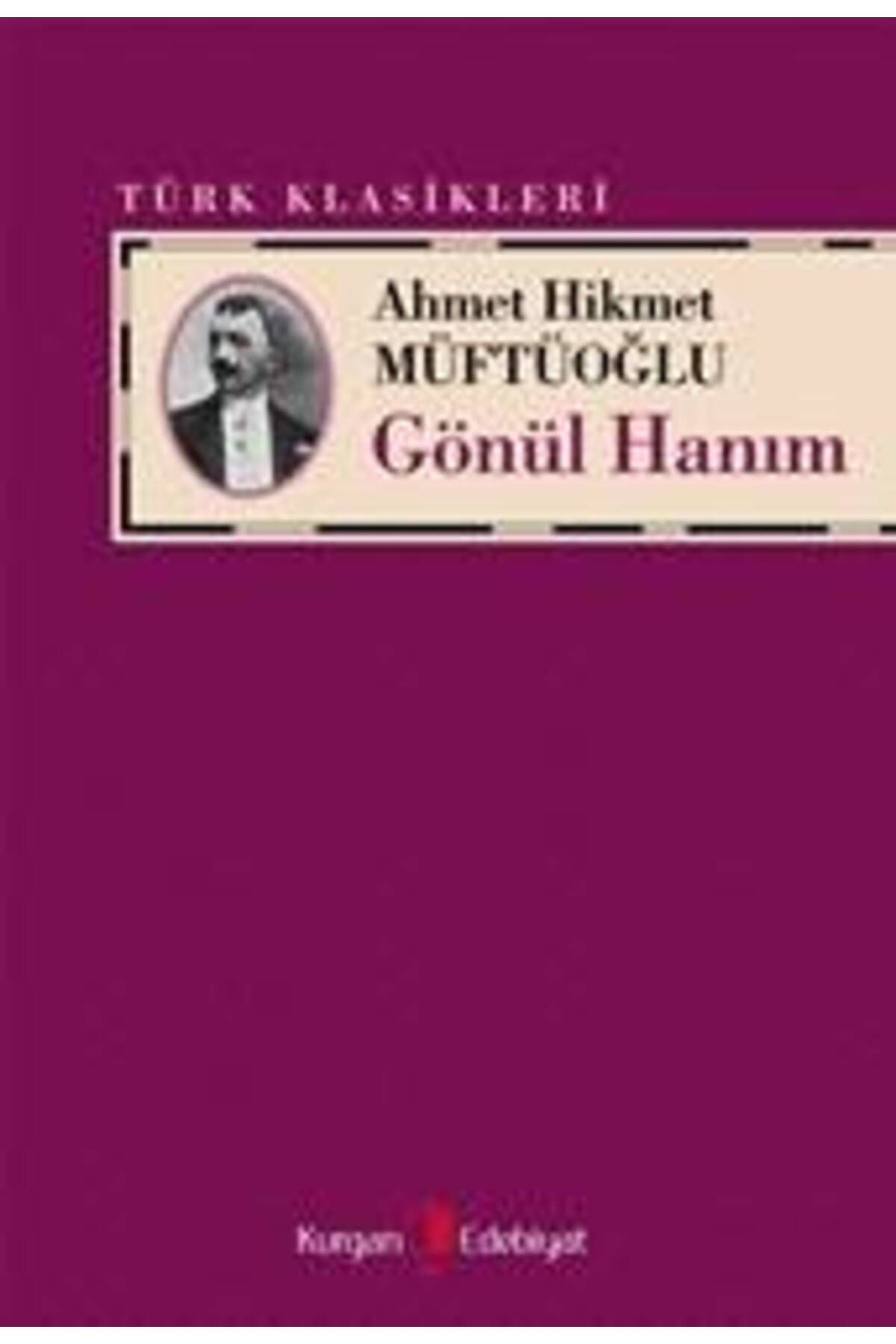 Kurgan Edebiyat Gönül Hanım