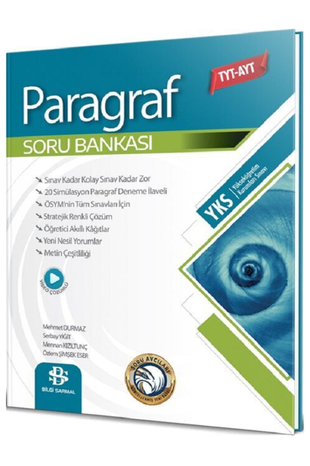Evrensel İletişim Yayınları Bilgi Sarmal TYT - AYT PARAGRAF Soru Bankası / 20 Simülasyon Paragraf Deneme İlaveli / Video Çözümlü