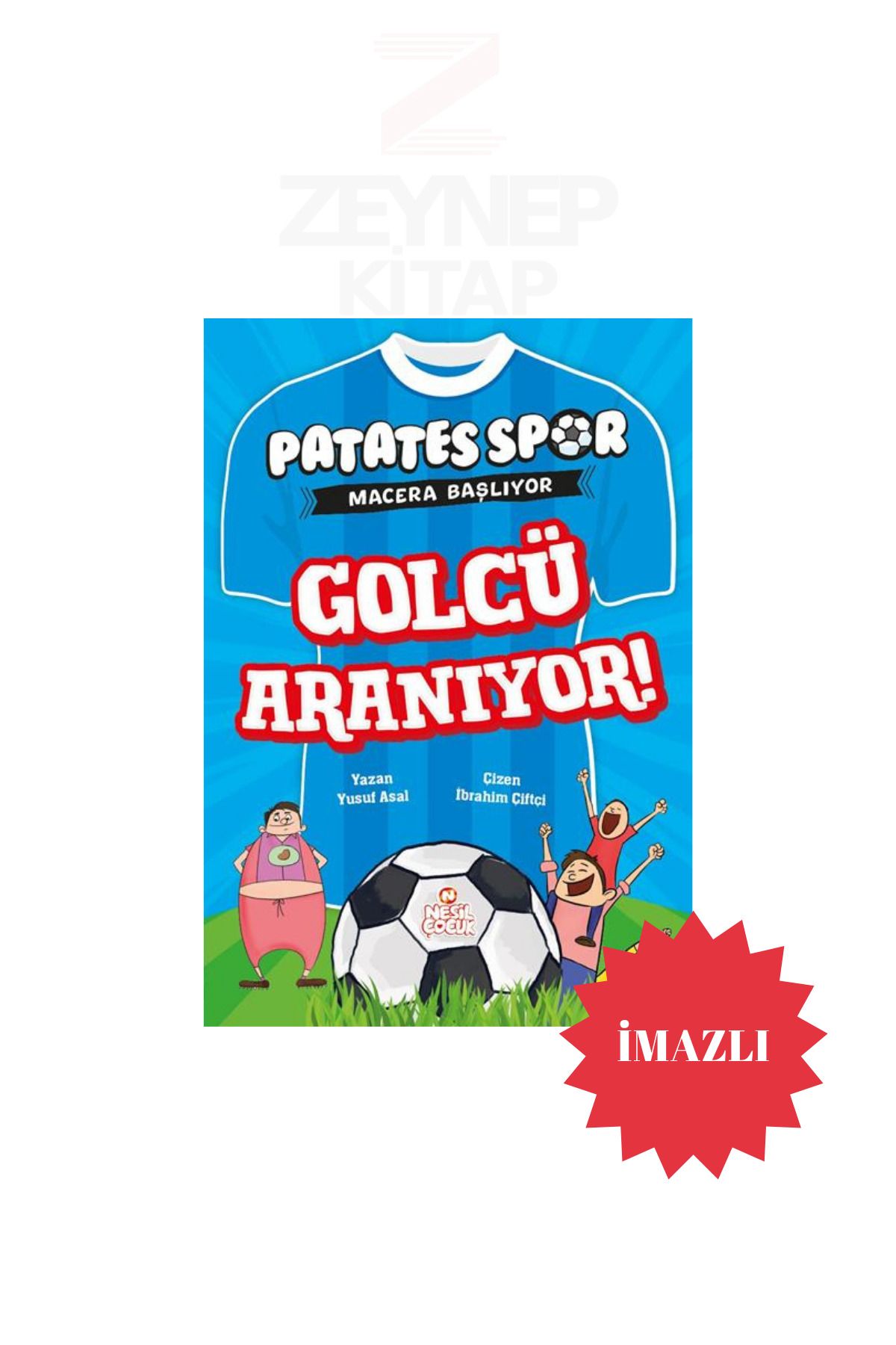 Nesil Yayınları Patatesspor Macera Başlıyor - Golcü Aranıyor! - Yusuf Asal(İMZALI)